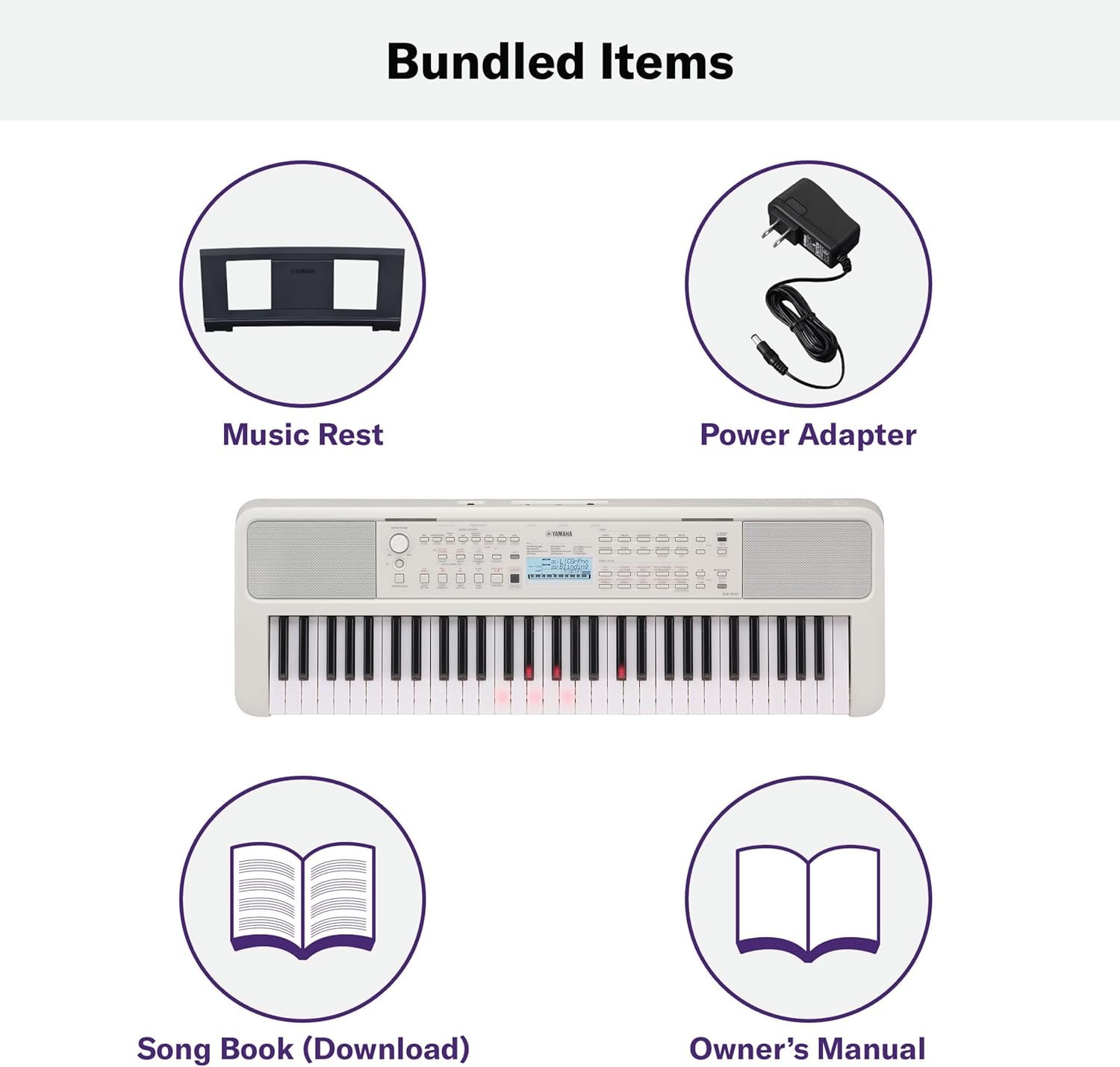 Bundled Items

- Music Rest
- Power Adapter
- Song Book (Download)
- Owner's Manual