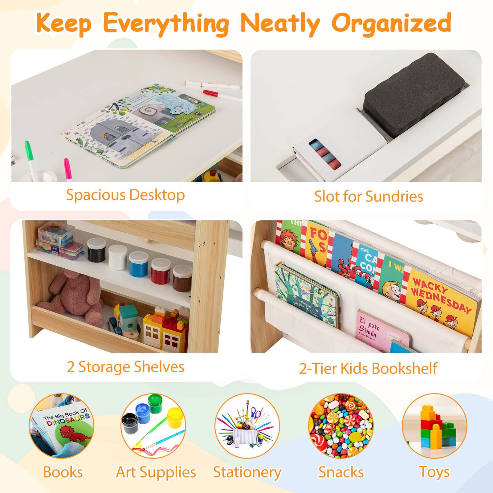 Keep Everything Neatly Organized

Spacious Desktop

Slot for Sundries

2 Storage Shelves

2-Tier Kids Bookshelf

Books

Art Supplies

Stationery

Snacks

Toys
