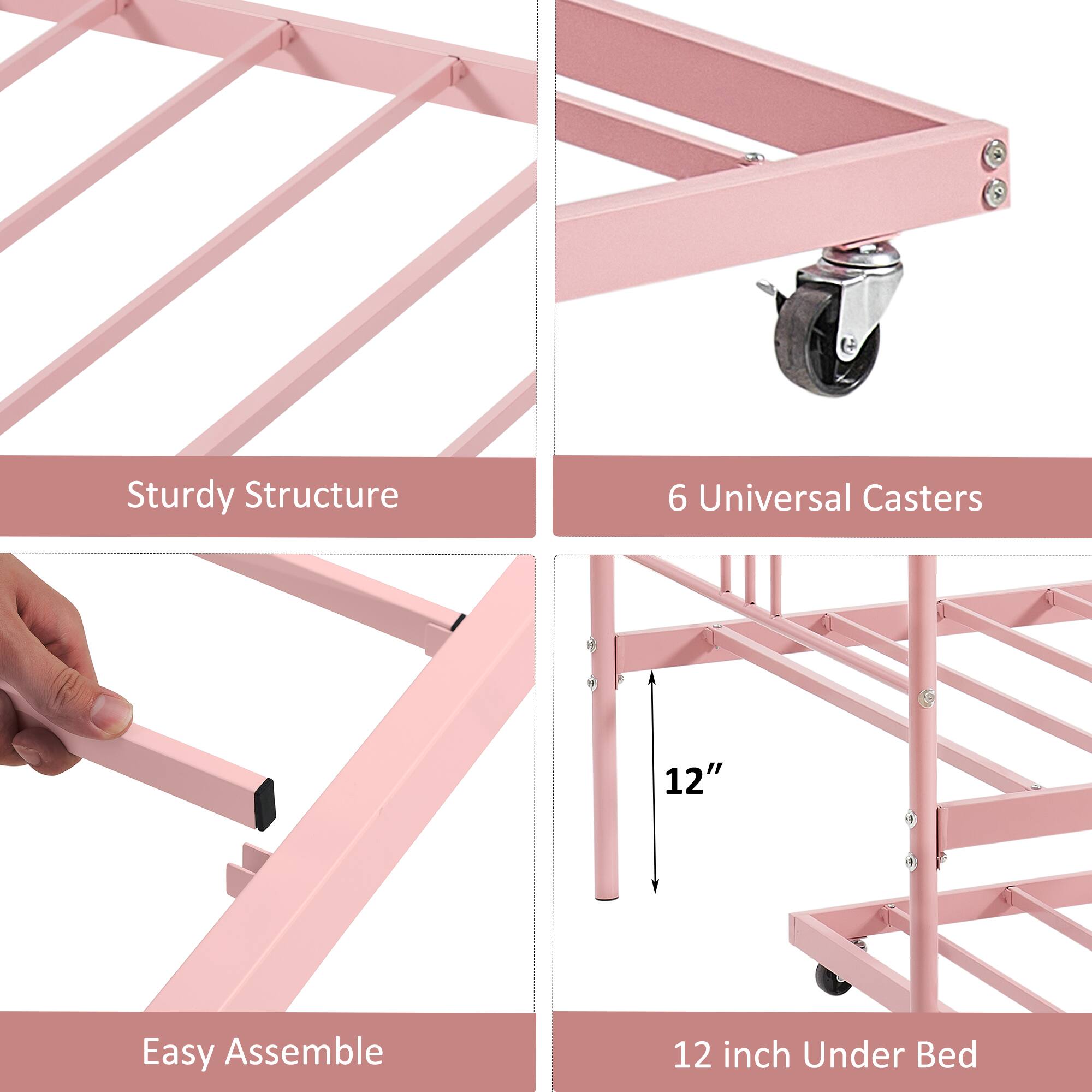 - Sturdy Structure
- 6 Universal Casters
- Easy Assemble
- 12 inch Under Bed