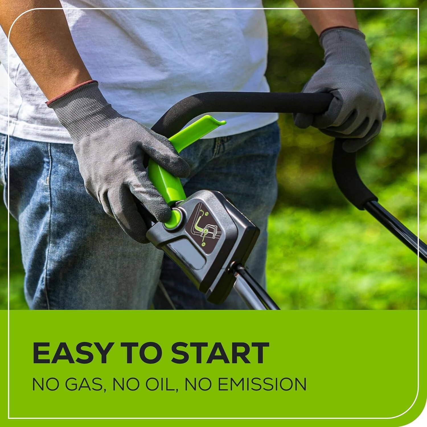 EASY TO START  
NO GAS, NO OIL, NO EMISSION