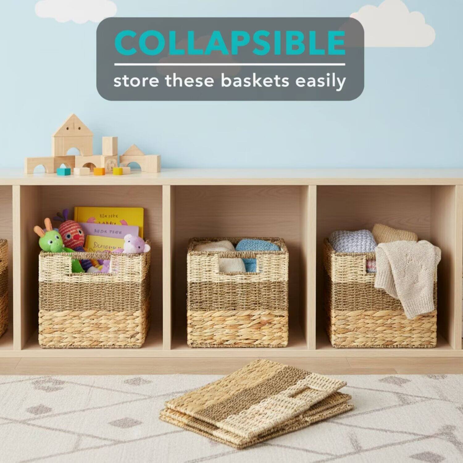 COLLAPSIBLE  
store these baskets easily