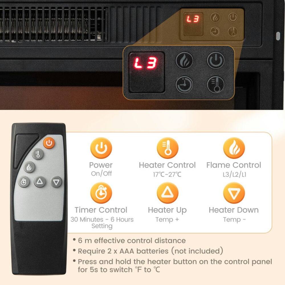 L3  
L3 Power On/Off  
Heater Control  
Flame Control  
17°C-27°C  
L3/L2/L1  
Timer Control  
30 Minutes - 6 Hours Setting  
Heater Up Temp +  
Heater Down Temp -  

6 m effective control distance  
Require 2 x AAA batteries (not included)  
Press and hold the heater button on the control panel for 5s to switch F to °C