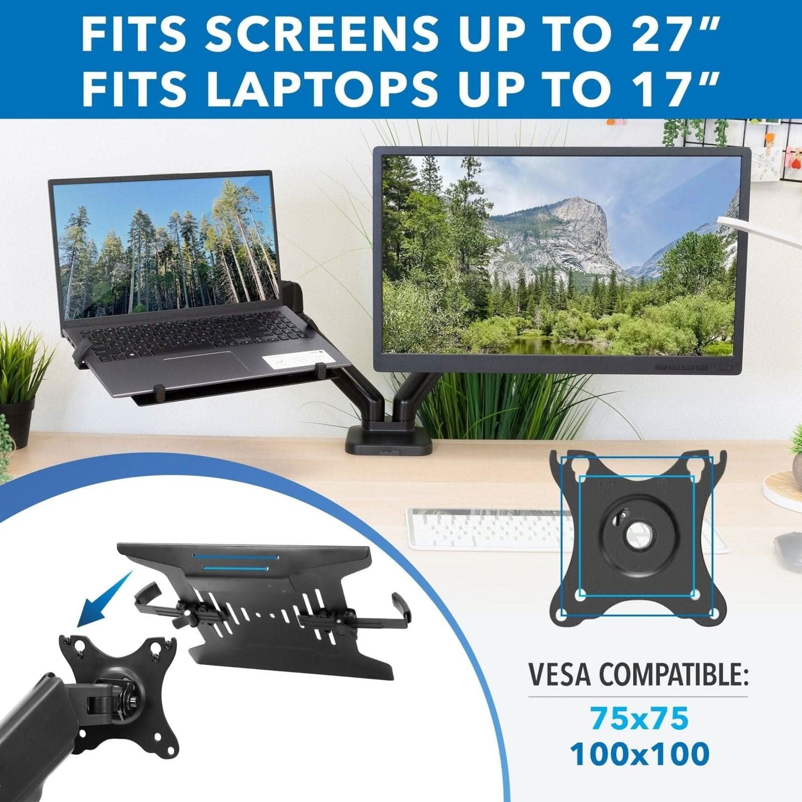 FITS SCREENS UP TO 27"  
FITS LAPTOPS UP TO 17"  
VESPA COMPATIBLE: 75x75 100x100