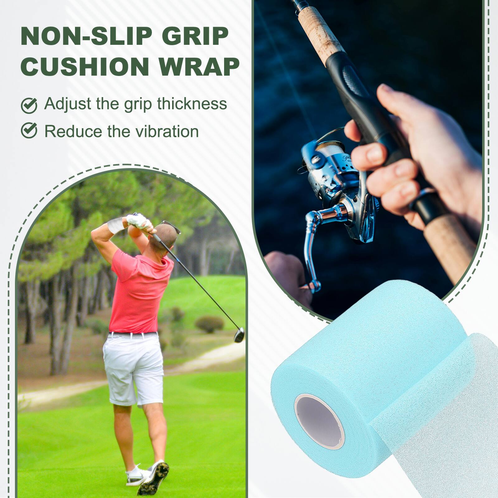 NON-SLIP GRIP CUSHION WRAP

- Adjust the grip thickness
- Reduce the vibration