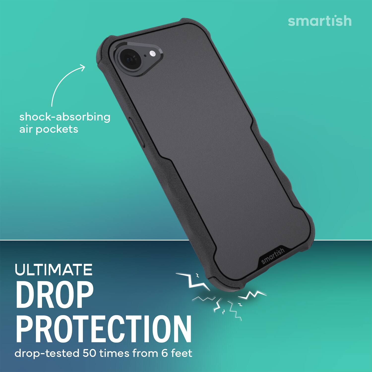smartish shock-absorbing air pockets ULTIMATE DROP PROTECTION drop-tested 50 times from 6 feet smartish