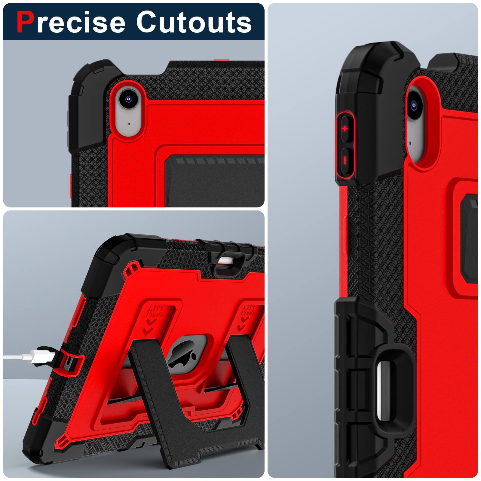 Precise Cutouts  
Lift Push