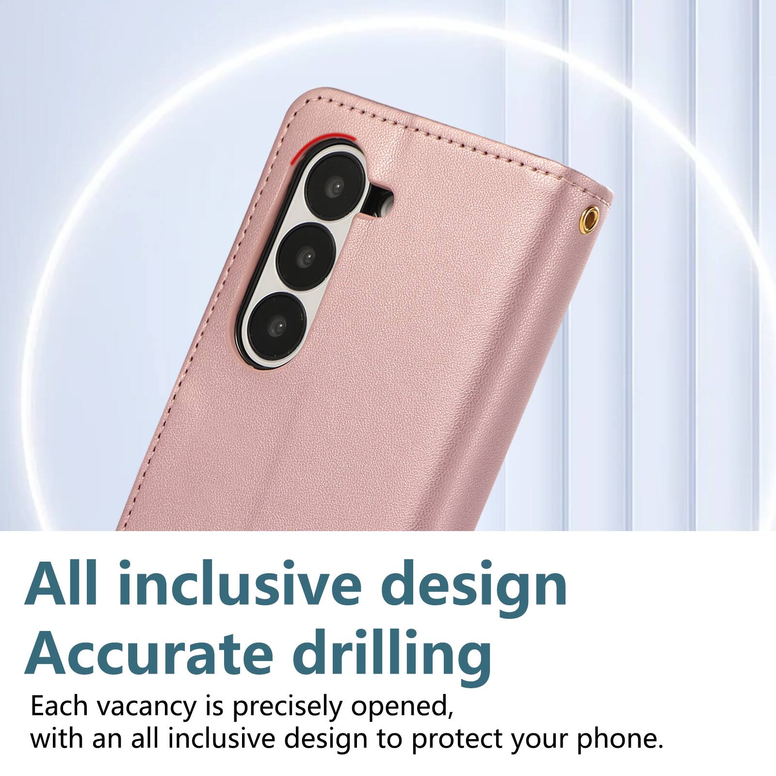 All inclusive design  
Accurate drilling  
Each vacancy is precisely opened, with an all inclusive design to protect your phone.