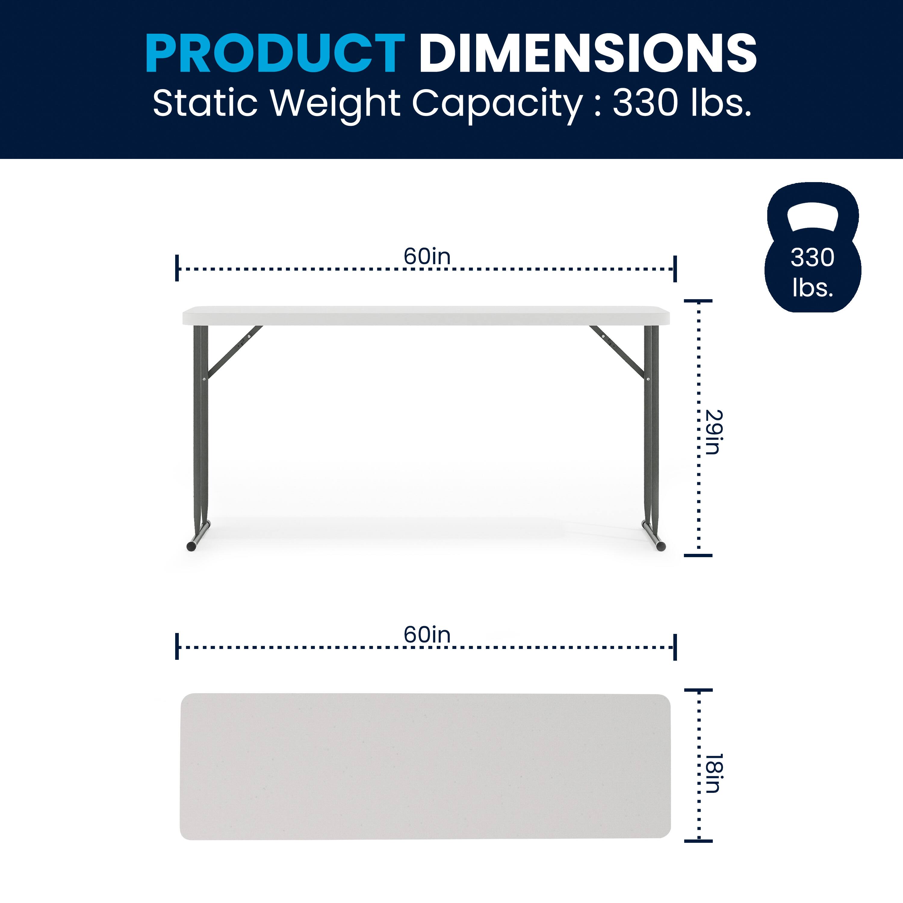 PRODUCT DIMENSIONS  
Static Weight Capacity: 330 lbs.  
60in x 29in x 18in