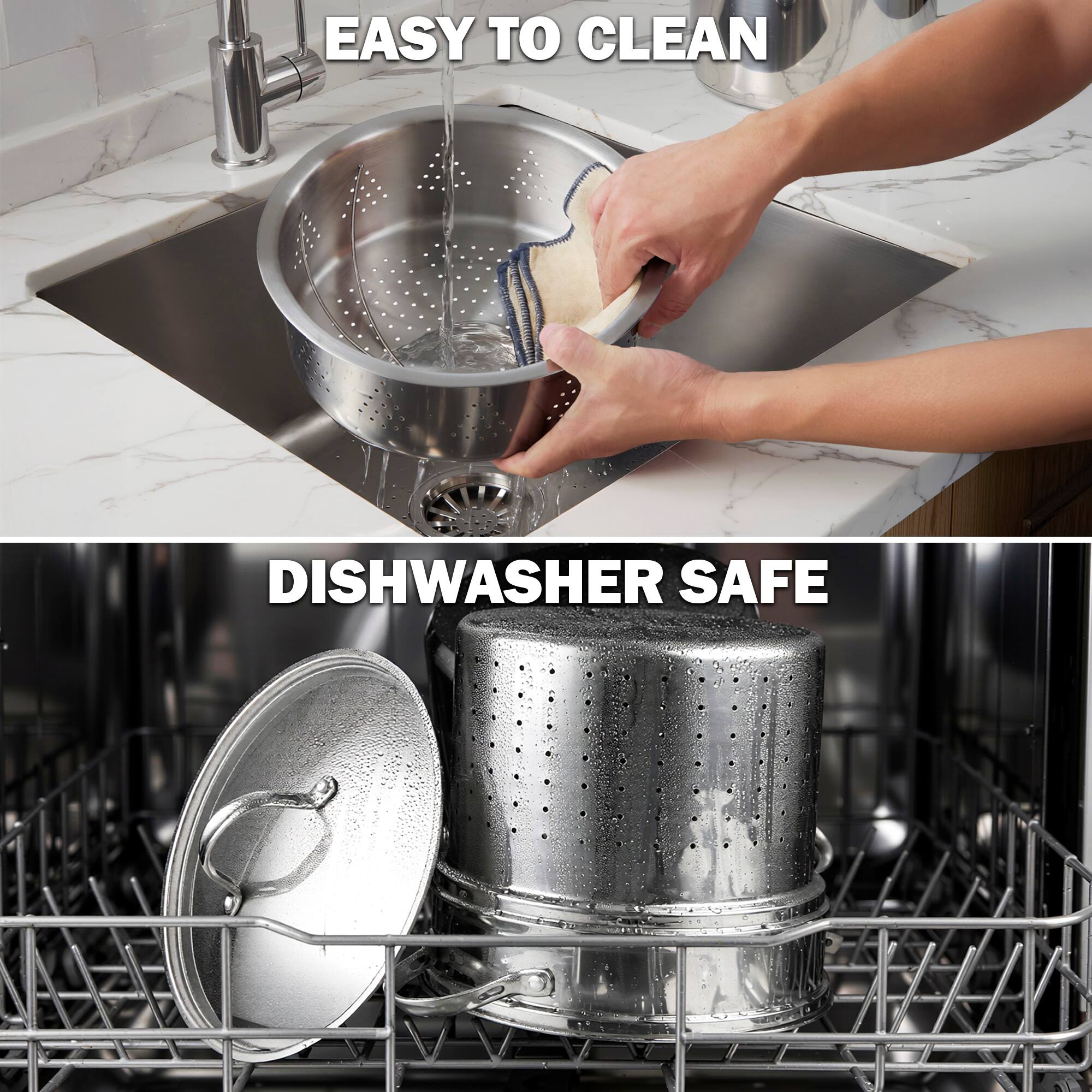 EASY TO CLEAN  
DISHWASHER SAFE