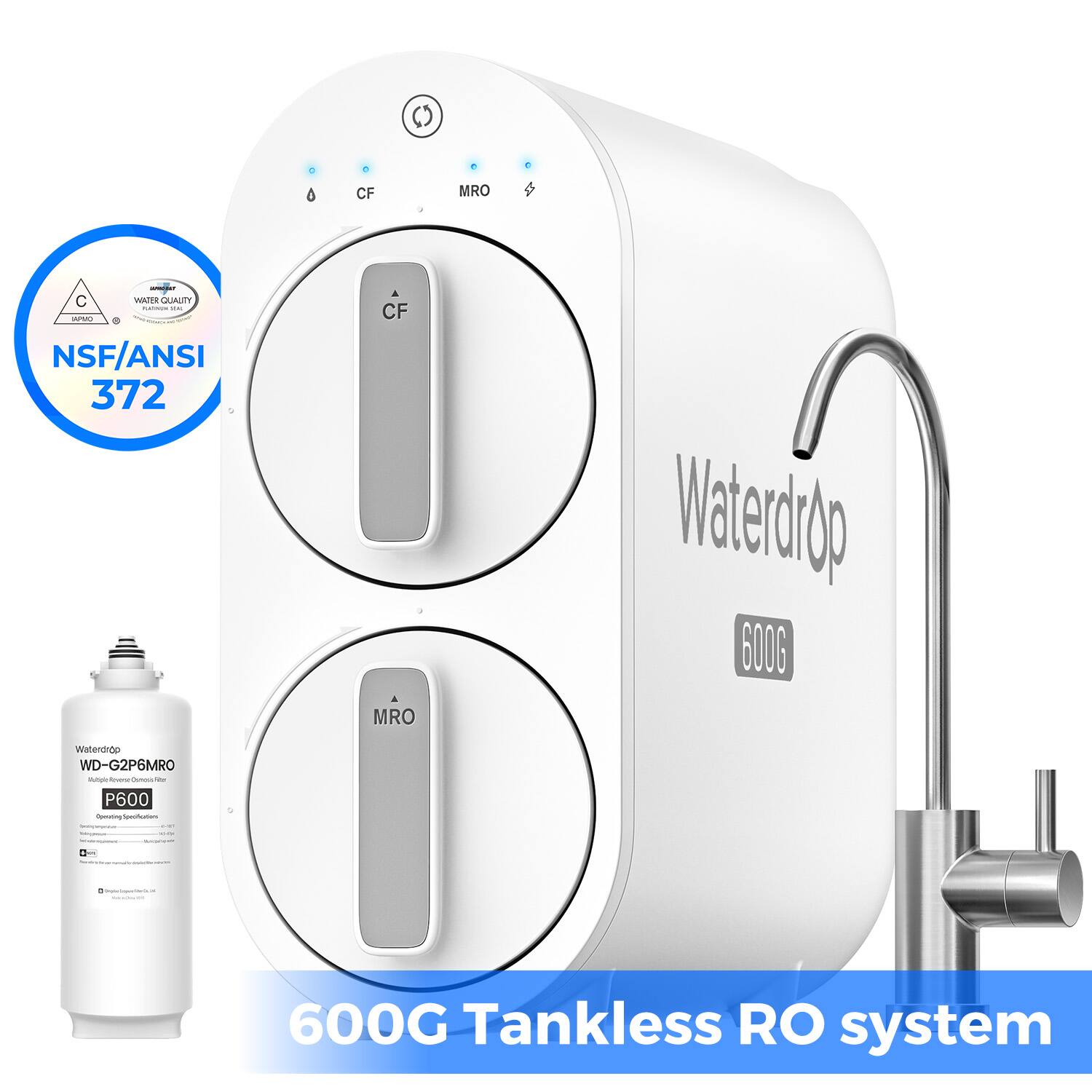 C 0 CF MRO C WNiE AiAY Cioee - NSF/ANSI 372 CF MRO Waterdrop 6006 Wwaterdrap WD-G2P6MRO 600G Tankless RO system