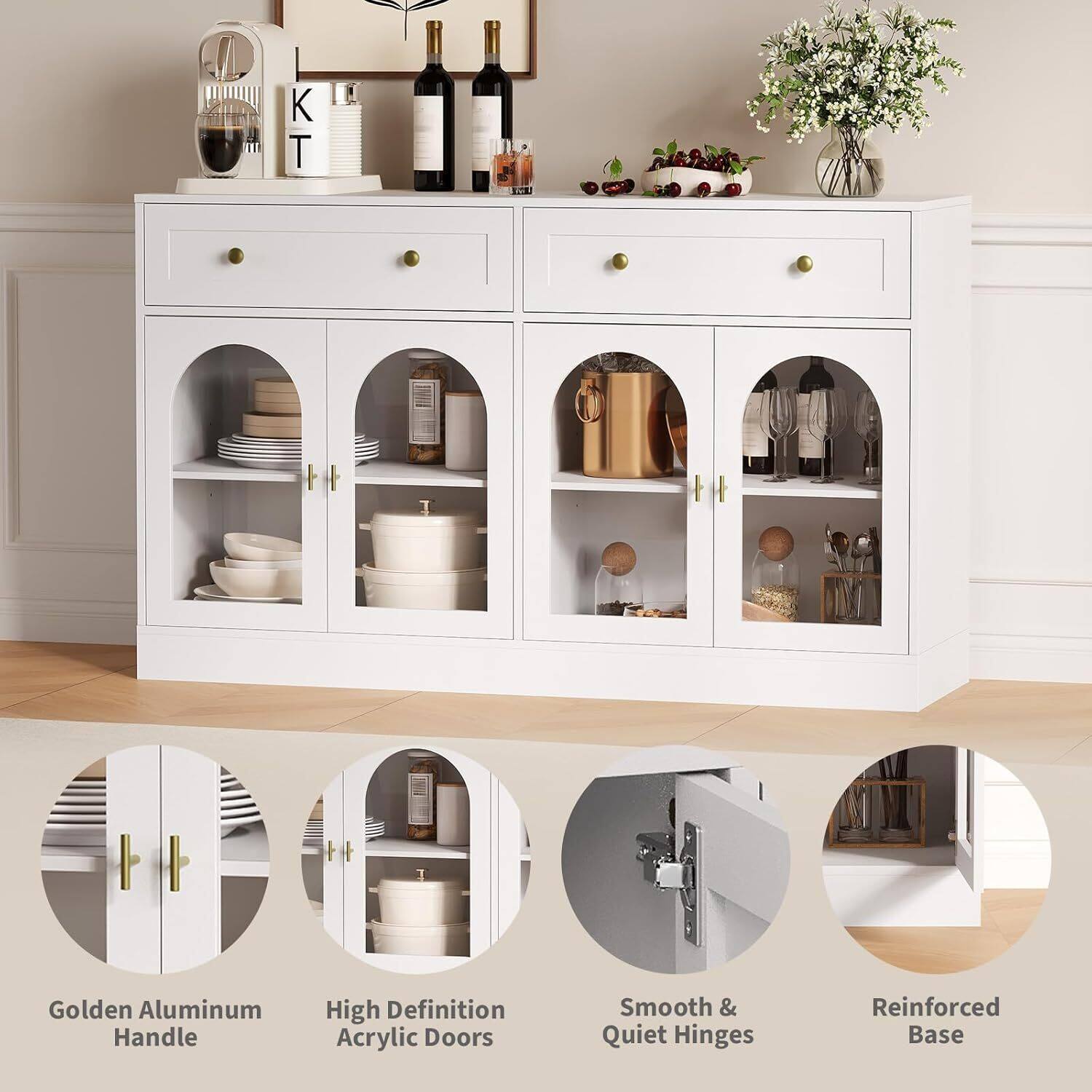 - Golden Aluminum Handle
- High Definition Acrylic Doors
- Smooth & Quiet Hinges
- Reinforced Base