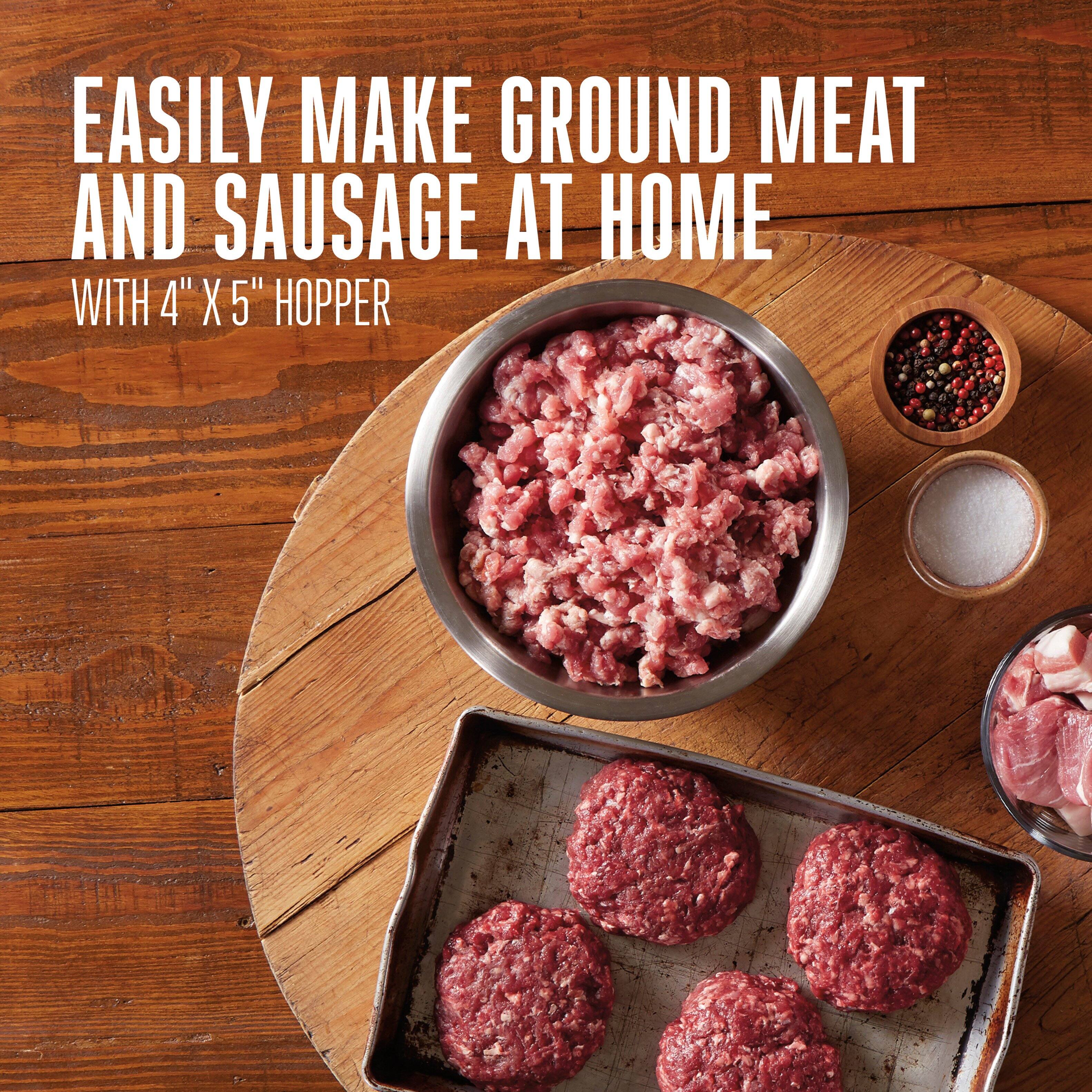 EASILY MAKE GROUND MEAT AND SAUSAGE AT HOME  
WITH 4" X 5" HOPPER