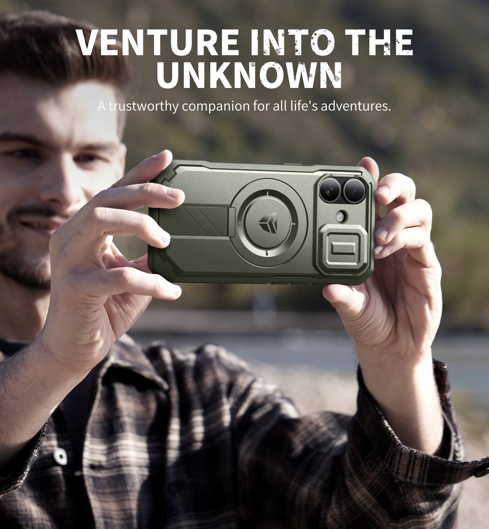 VENTURE INTO THE UNKNOWN  
A trustworthy companion for all life's adventures.