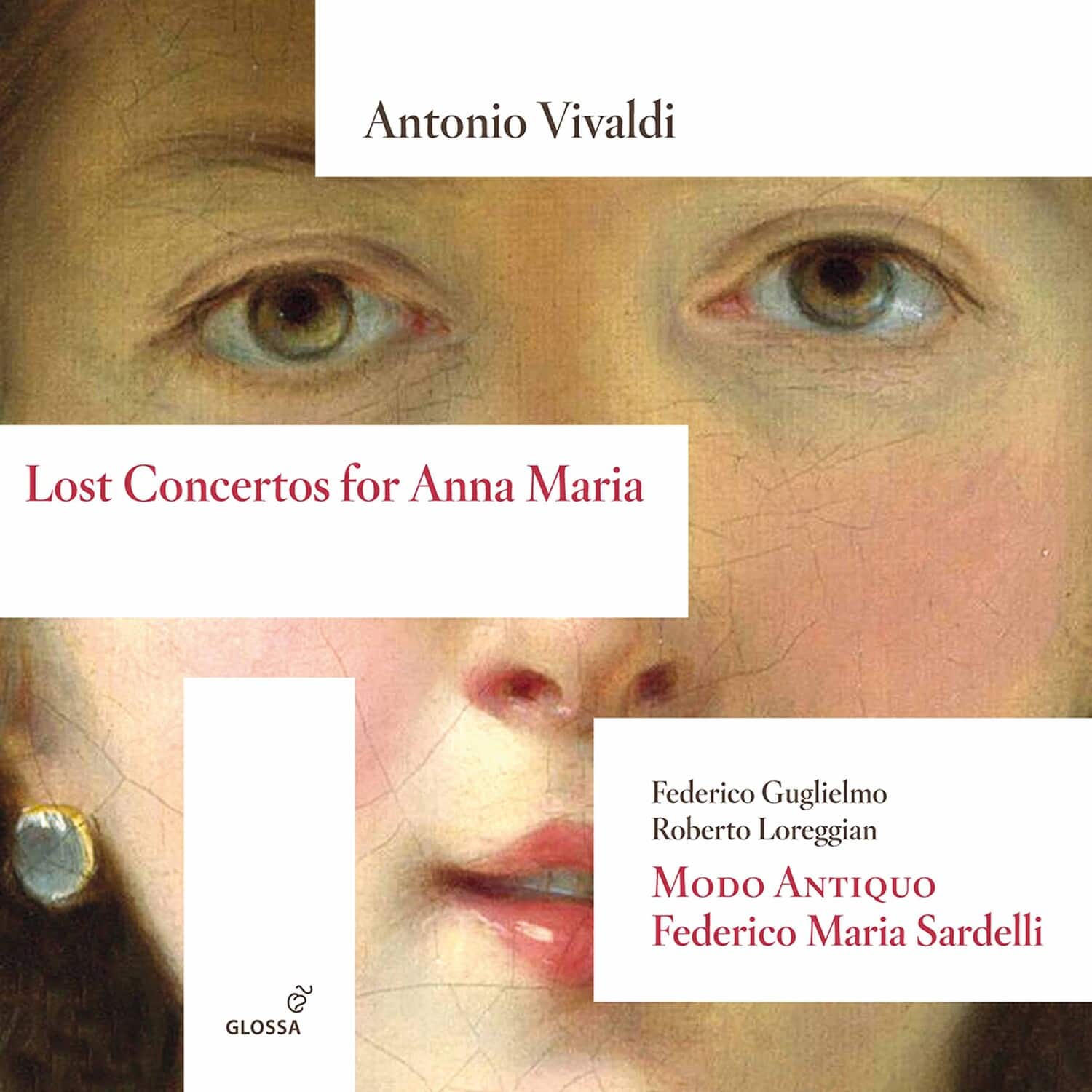 Guglielmo  Loreggian  Modo Antiquo  Sardelli - Lost Concertos for Anna Maria  - COMPACT DISCS