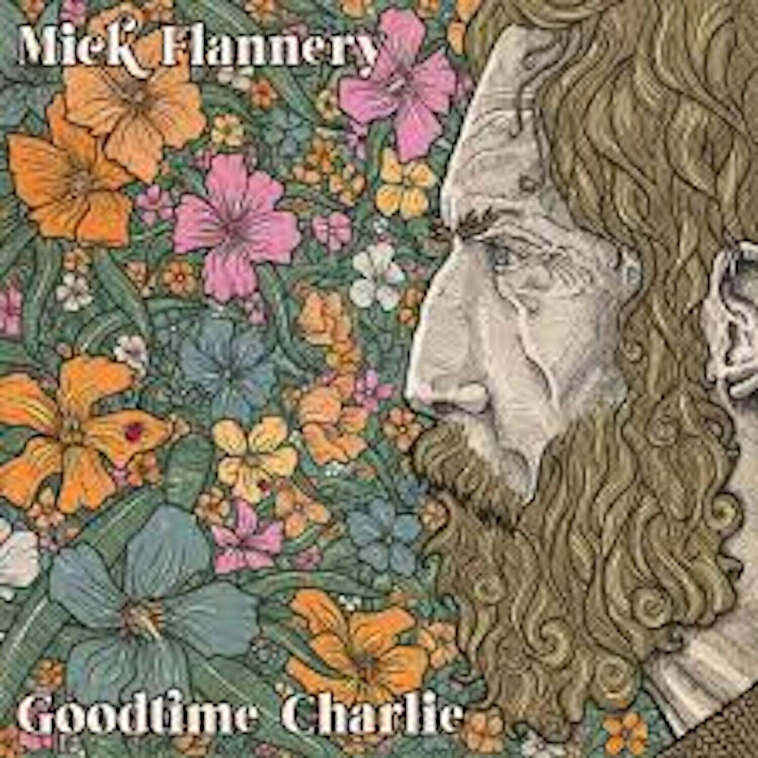 Miek Flannery  
Goodtime Charlie