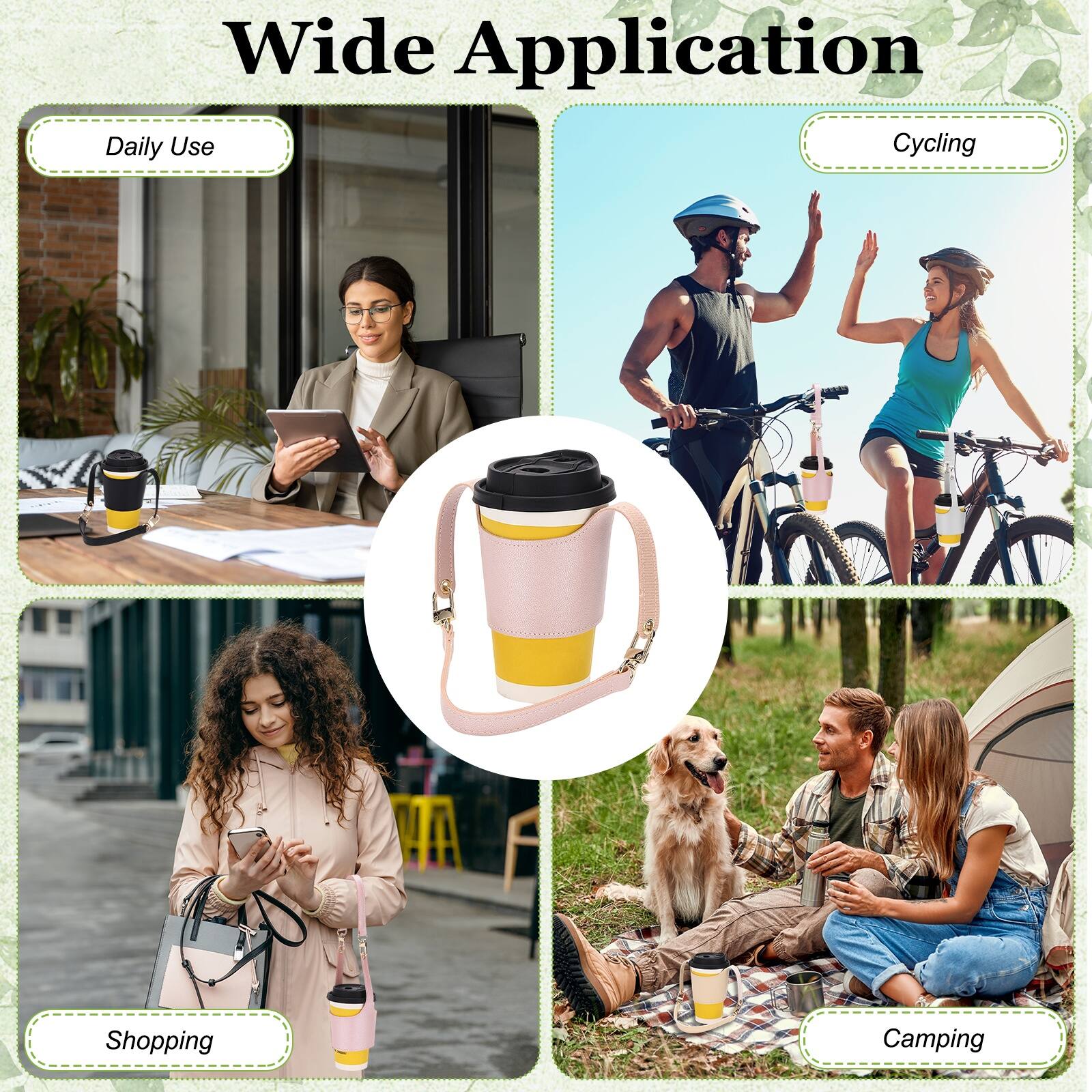 Wide Application  
Daily Use  
Cycling  
Shopping  
Camping