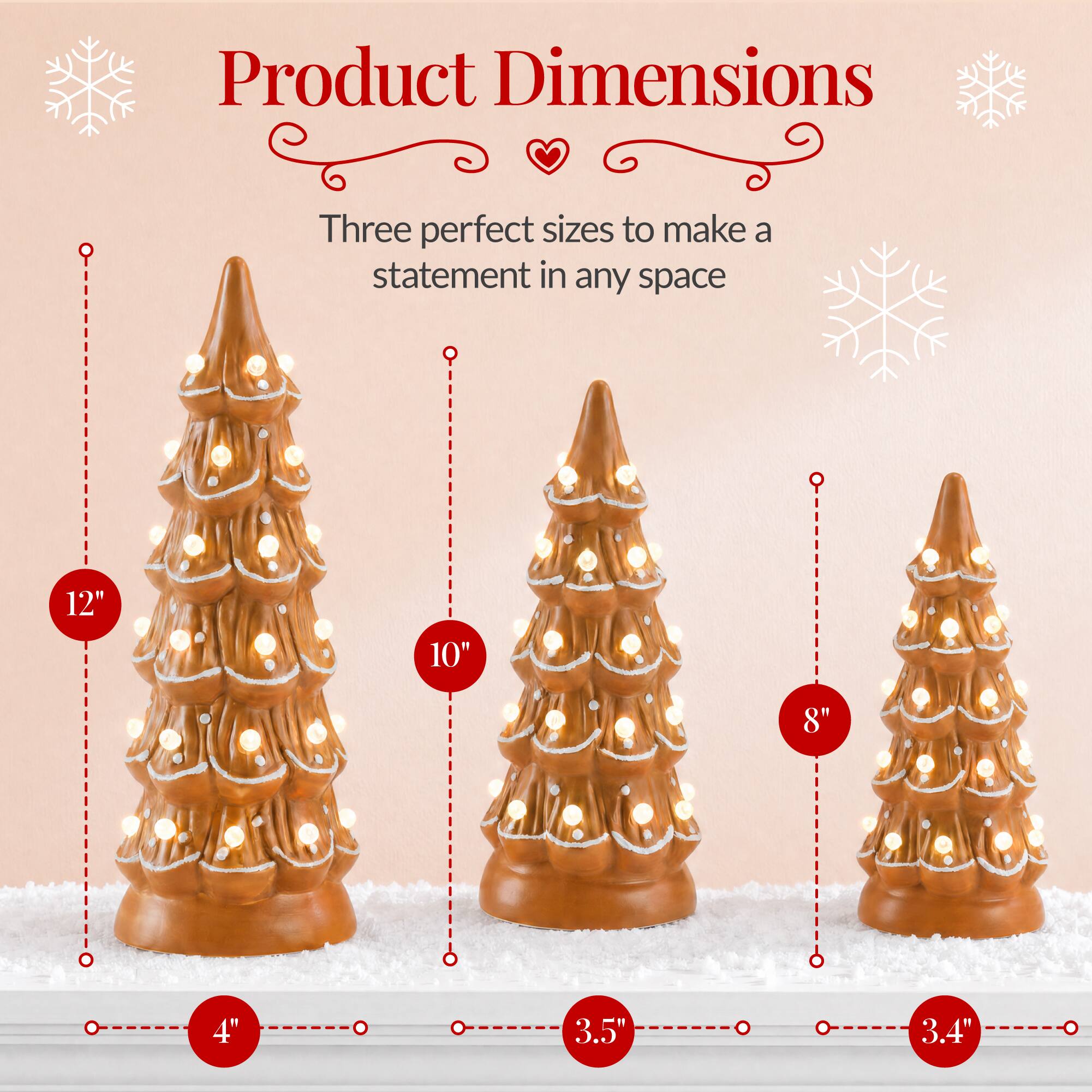 Product Dimensions  
Three perfect sizes to make a statement in any space  
12"  
10"  
8"  
4"  
3.5"  
3.4"
