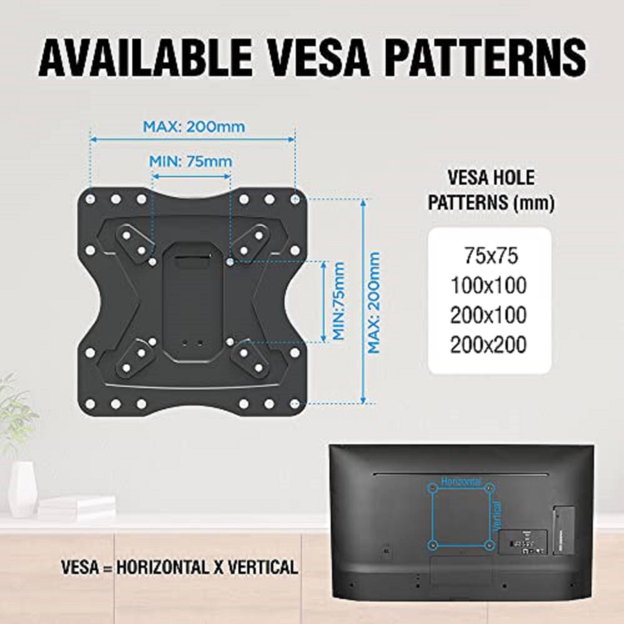 AVAILABLE VESA PATTERNS

MAX: 200mm  
MIN: 75mm  
MIN: 75mm  
MAX: 200mm  

VES = HORIZONTAL X VERTICAL  

VES = HORIZONTAL X VERTICAL  

VES = HORIZONTAL X VERTICAL  

VES = HORIZONTAL X VERTICAL  

VES = HORIZONTAL X VERTICAL  

VES = HORIZONTAL X VERTICAL  

VES = HORIZONTAL X VERTICAL  

VES = HORIZONTAL X VERTICAL  

VES = HORIZONTAL X VERTICAL  

VES = HORIZONTAL X VERTICAL  

VES = HORIZONTAL X VERTICAL  

VES = HORIZONTAL X VERTICAL  

VES = HORIZONTAL X VERTICAL  

VES = HORIZONTAL X VERTICAL  

VES = HORIZONTAL X VERTICAL  

VES = HORIZONTAL X VERTICAL  

VES = HORIZONTAL X VERTICAL  

VES = HORIZONTAL X VERTICAL  

VES = HORIZONTAL X VERTICAL  

VES = HORIZONTAL X VERTICAL  

VES = HORIZONTAL X VERTICAL  

VES = HORIZONTAL X VERTICAL  

VES = HORIZONTAL X VERTICAL  

VES = HORIZONTAL X VERTICAL  

VES = HORIZONTAL X VERTICAL  

VES = HORIZONTAL X VERTICAL  

VES = HORIZONTAL X VERTICAL  

VES = HORIZONTAL X VERTICAL  

VES = HORIZONTAL X VERTICAL  

VES = HORIZONTAL X VERTICAL  

VES = HORIZONTAL X VERTICAL  

VES = HORIZONTAL X VERTICAL  

VES = HORIZONTAL X VERTICAL  

VES = HORIZONTAL X VERTICAL  

VES = HORIZONTAL X VERTICAL  

VES = HORIZONTAL X VERTICAL  

VES = HORIZONTAL X VERTICAL  

VES = HORIZONTAL X VERTICAL  

VES = HORIZONTAL X VERTICAL  

VES = HORIZONTAL X VERTICAL  

VES = HORIZONTAL X VERTICAL  

VES = HORIZONTAL X VERTICAL  

VES = HORIZONTAL X VERTICAL  

VES = HORIZONTAL X VERTICAL  

VES = HORIZONTAL X VERTICAL  

VES = HORIZONTAL X VERTICAL  

VES = HORIZONTAL X VERTICAL  

VES = HORIZONTAL X VERTICAL  

VES = HORIZONTAL X VERTICAL  

VES = HORIZONTAL X VERTICAL  

VES = HORIZONTAL X VERTICAL  

VES = HORIZONTAL X VERTICAL  

VES = HORIZONTAL X VERTICAL  

VES = HORIZONTAL X VERTICAL  

VES = HORIZONTAL X VERTICAL  

VES = HORIZONTAL X VERTICAL  

VES = HORIZONTAL X VERTICAL  

VES = HORIZONTAL X VERTICAL  

VES = HORIZONTAL X VERTICAL  

VES = H