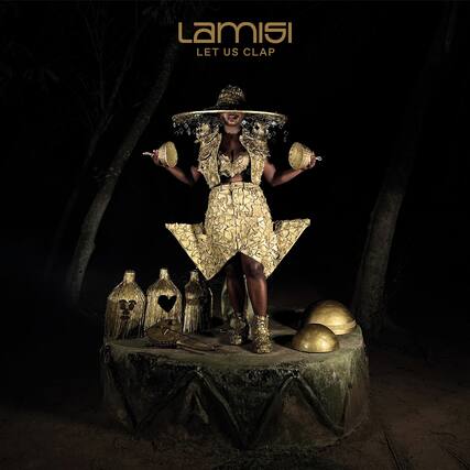Lamisi
LET US CLAP