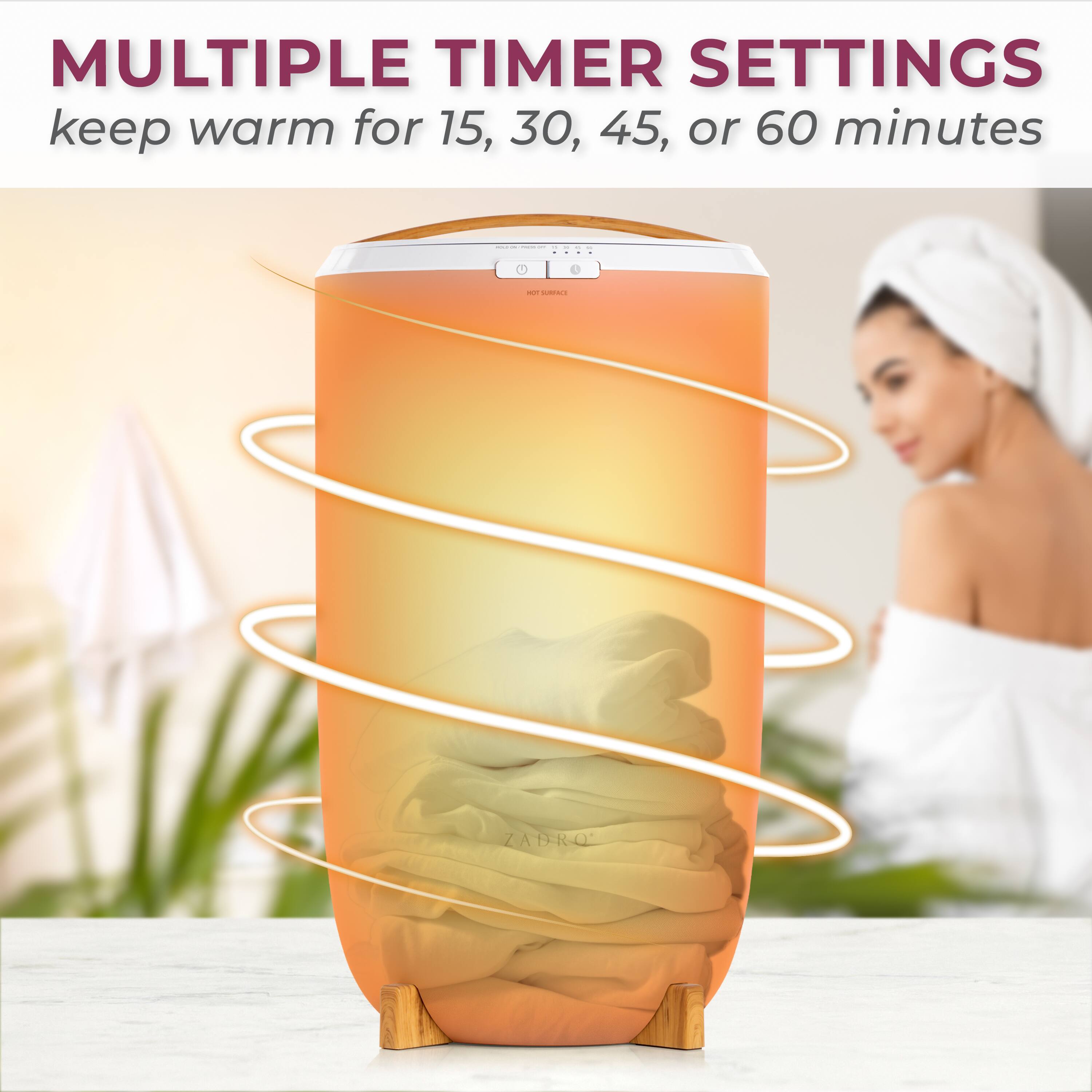 MULTIPLE TIMER SETTINGS  
keep warm for 15, 30, 45, or 60 minutes