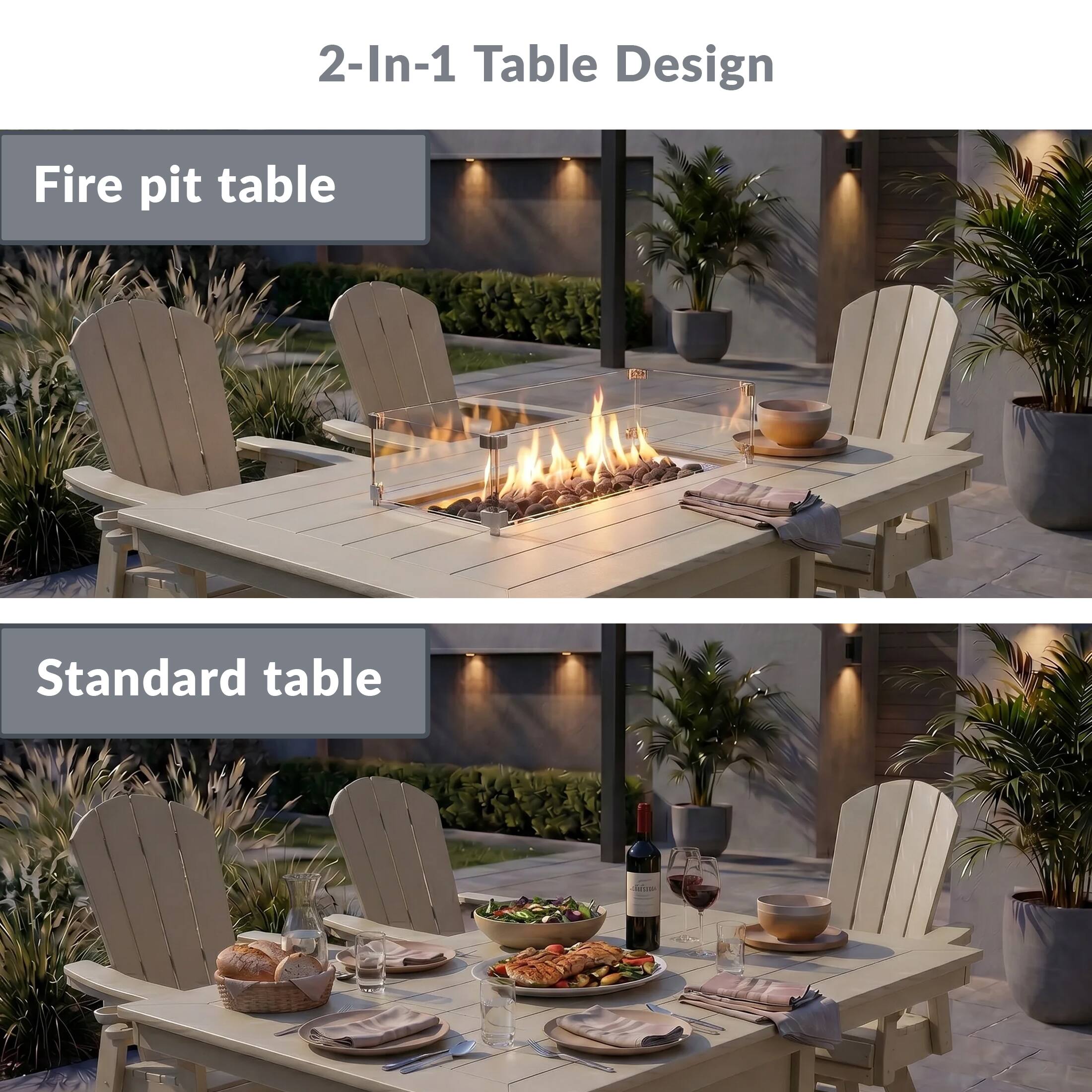 2-In-1 Table Design

Fire pit table

Standard table