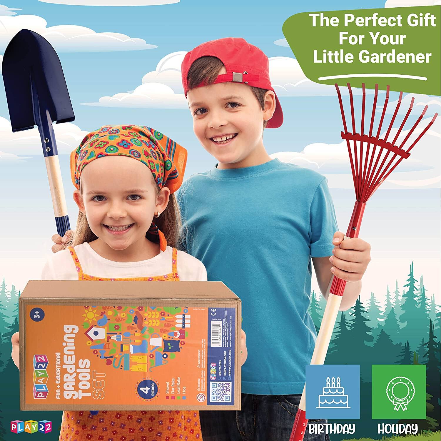 The Perfect Gift For Your Little Gardener

3+ Educational Gardening Fun Tools Set

PLAY22

4 Pieces
- Rake
- Spade
- Trowel
- Flat Leaf Rake

BIRTHDAY HOLIDAY