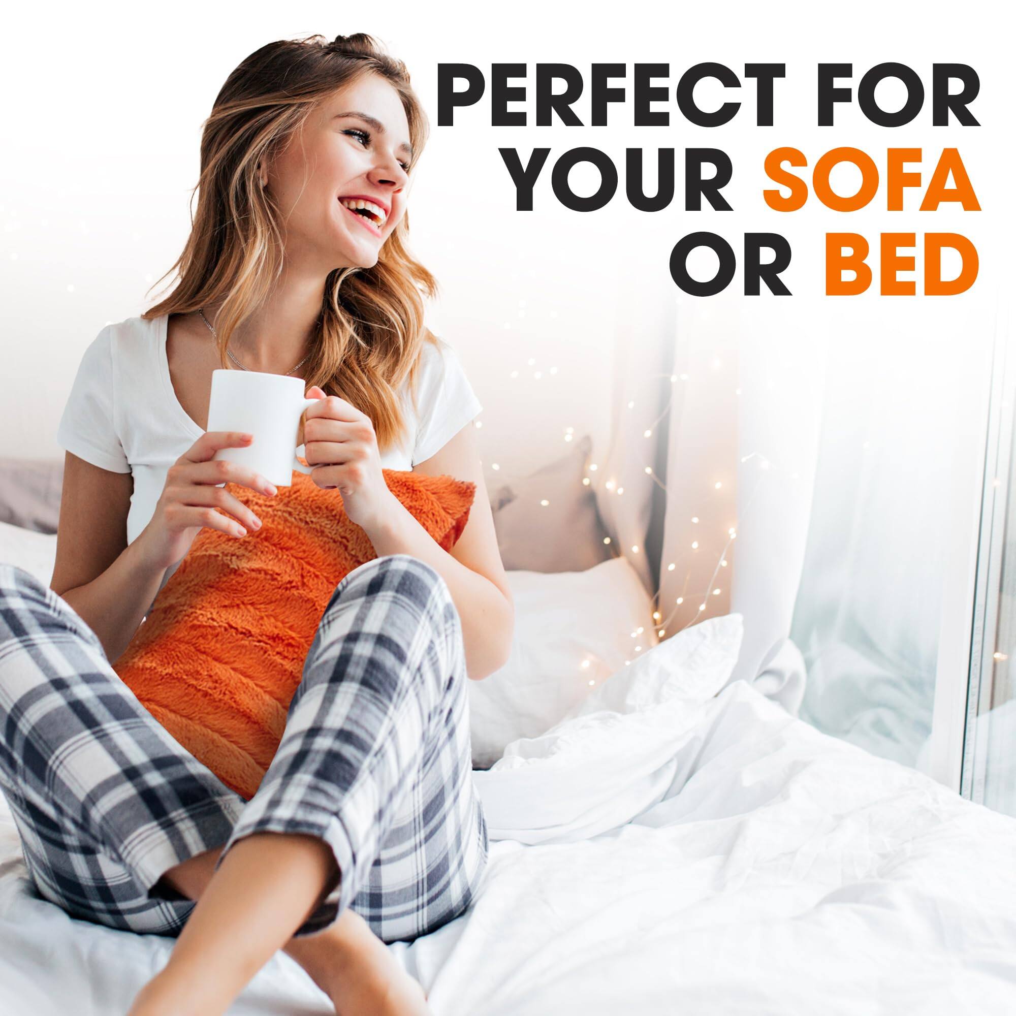 PERFECT FOR YOUR SOFA OR BED