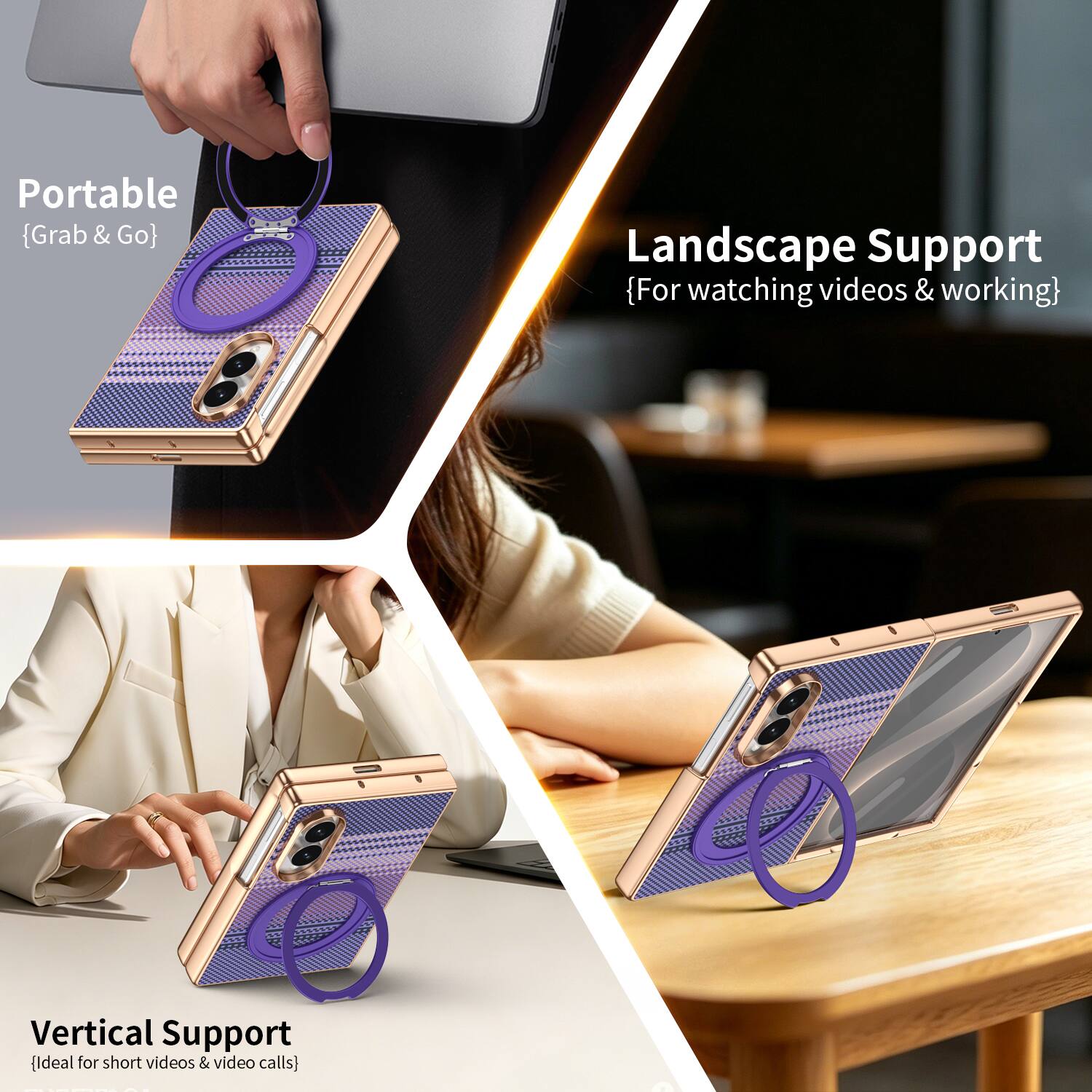 Portable {Grab & Go}  
Landscape Support {For watching videos & working}  
Vertical Support {Ideal for short videos & video calls}
