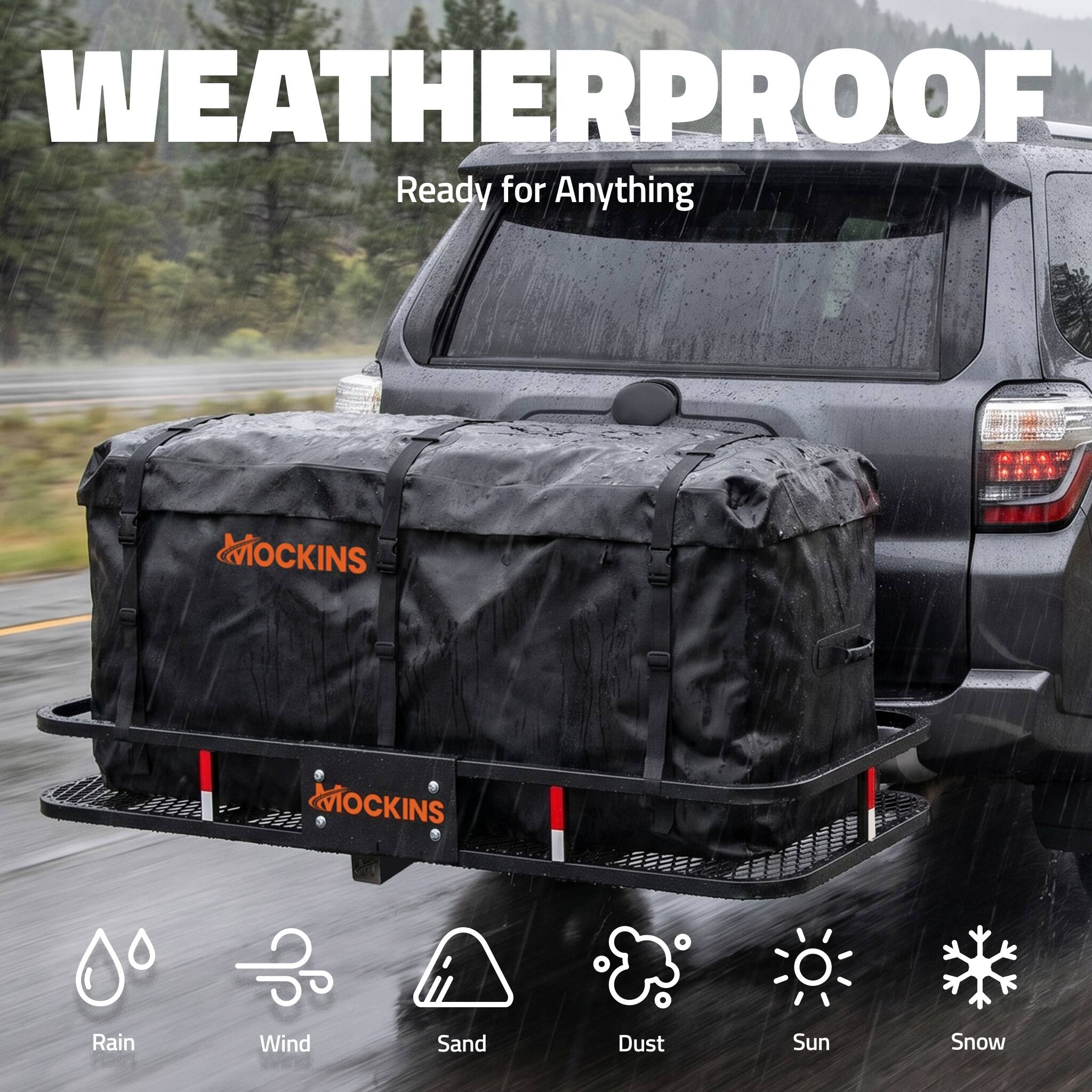 WEATHERPROOF  
Ready for Anything

MOCKINS

Rain  
Wind  
Sand  
Dust  
Sun  
Snow