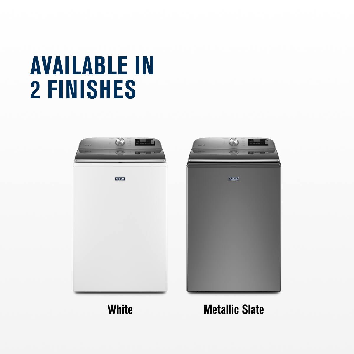 AVAILABLE IN 2 FINISHES

White

Metallic Slate