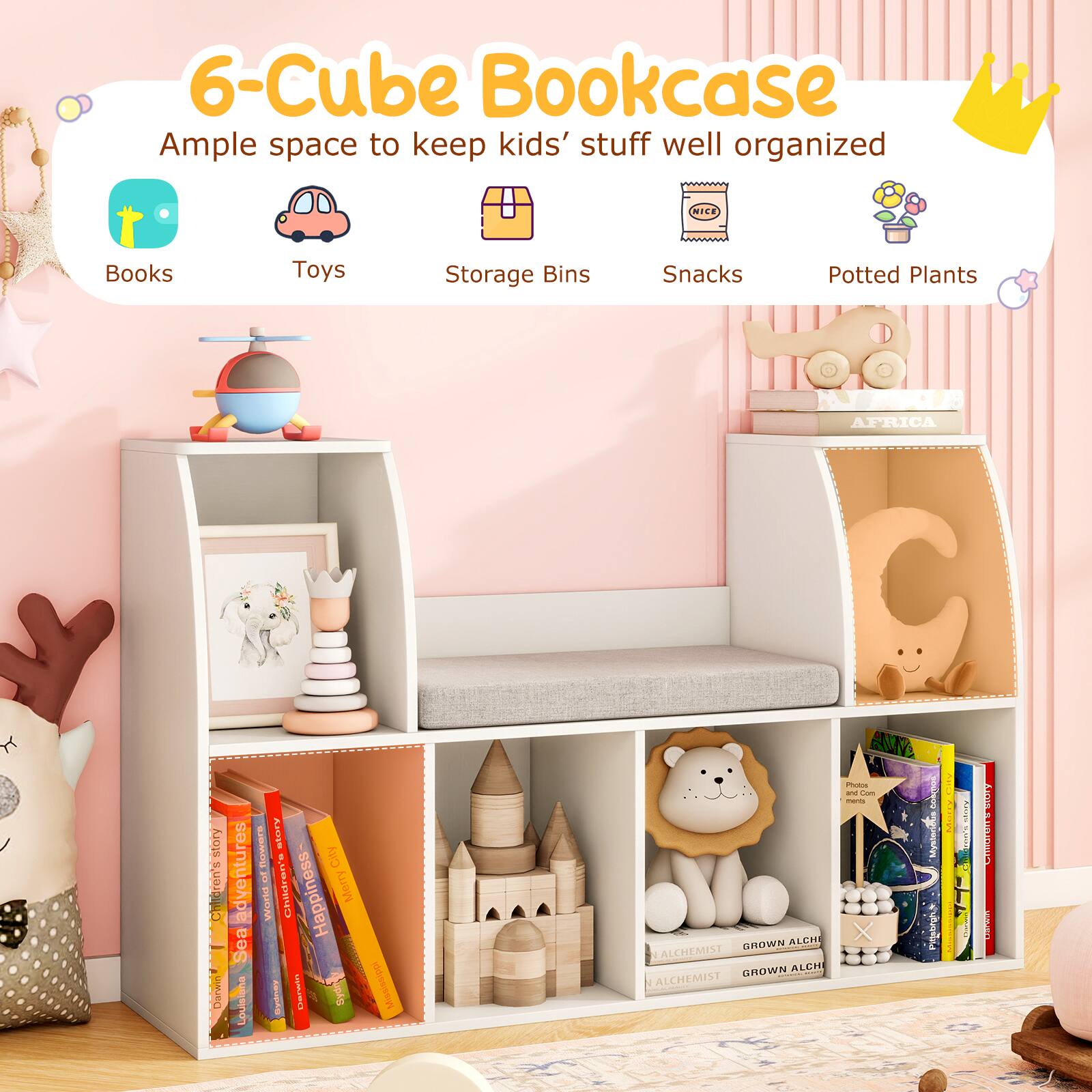 6-Cube Bookcase  
Ample space to keep kids' stuff well organized  
Books  
Toys  
Storage Bins  
Snacks  
Potted Plants  

AFRICA  
Children's Drawings  
Happiness  
Sea  
Merry  
Loualaha  
MRTU  
SupAG  
Masisspo  
HWOHD  
ALCHEMIST  
CROWN  
ALCHEMIST  
AUM  
Protos  
Mysiter X