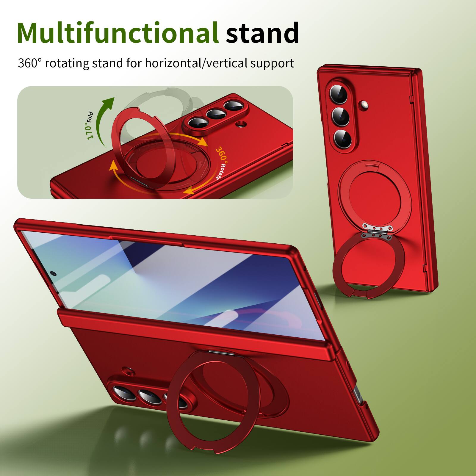 Multifunctional stand

360° rotating stand for horizontal/vertical support

170° fold

360° rotate