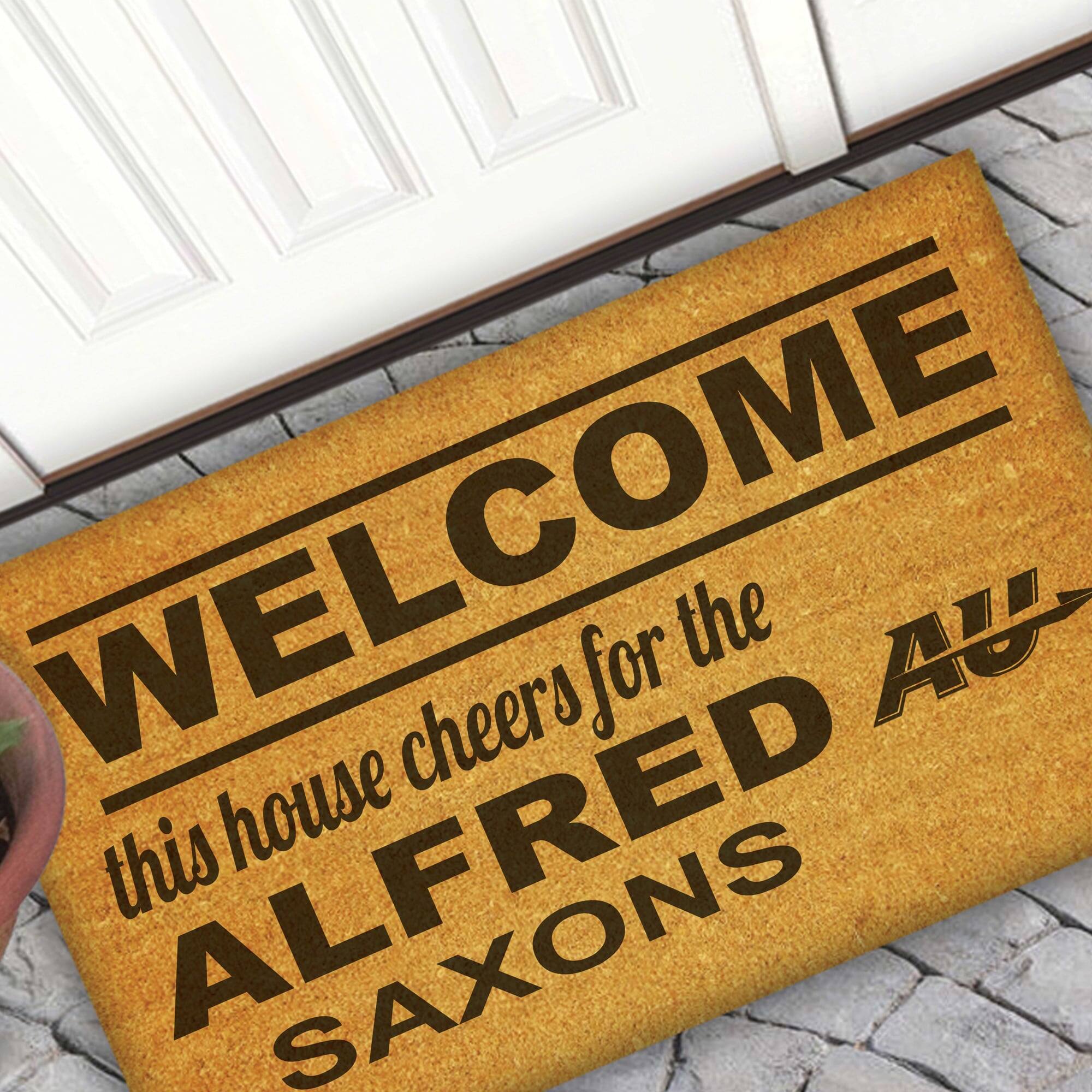 WELCOME  
this house cheers for the  
ALFRED AU  
SAXONS