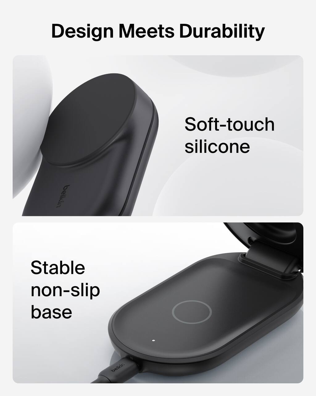Design Meets Durability

Soft-touch silicone

Stable non-slip base