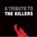Front Standard. A Tribute to the Killers [CD].