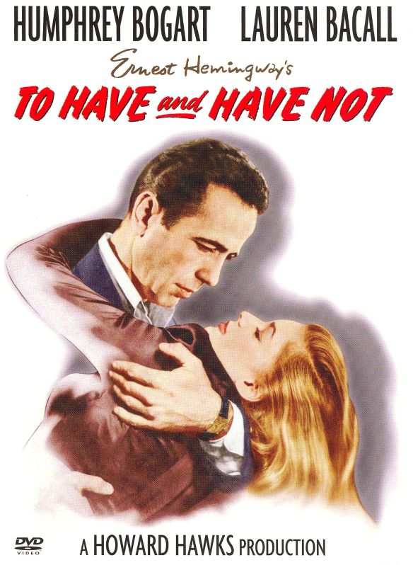 

To Have and Have Not [1944]