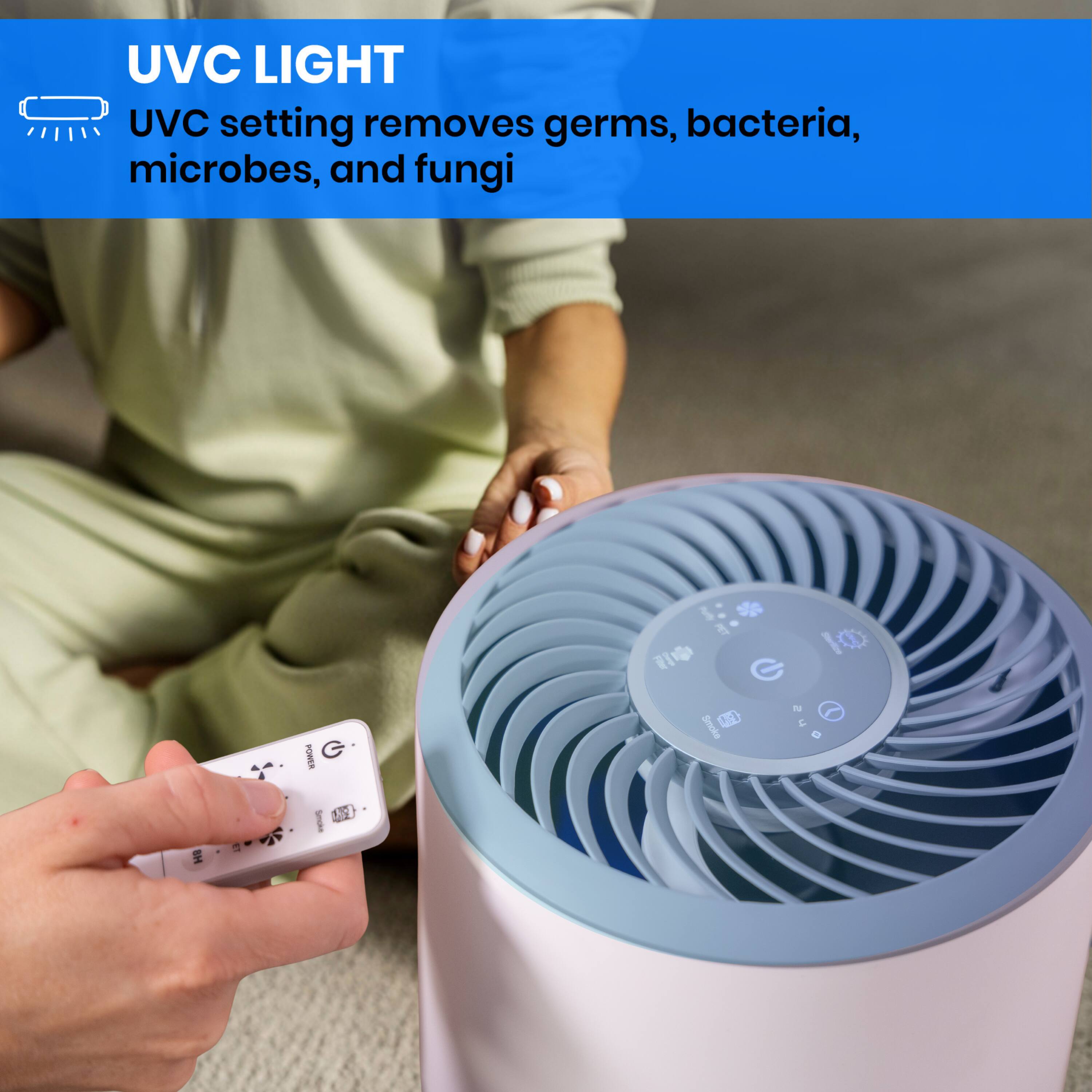 UVC LIGHT  
UVC setting removes germs, bacteria, microbes, and fungi