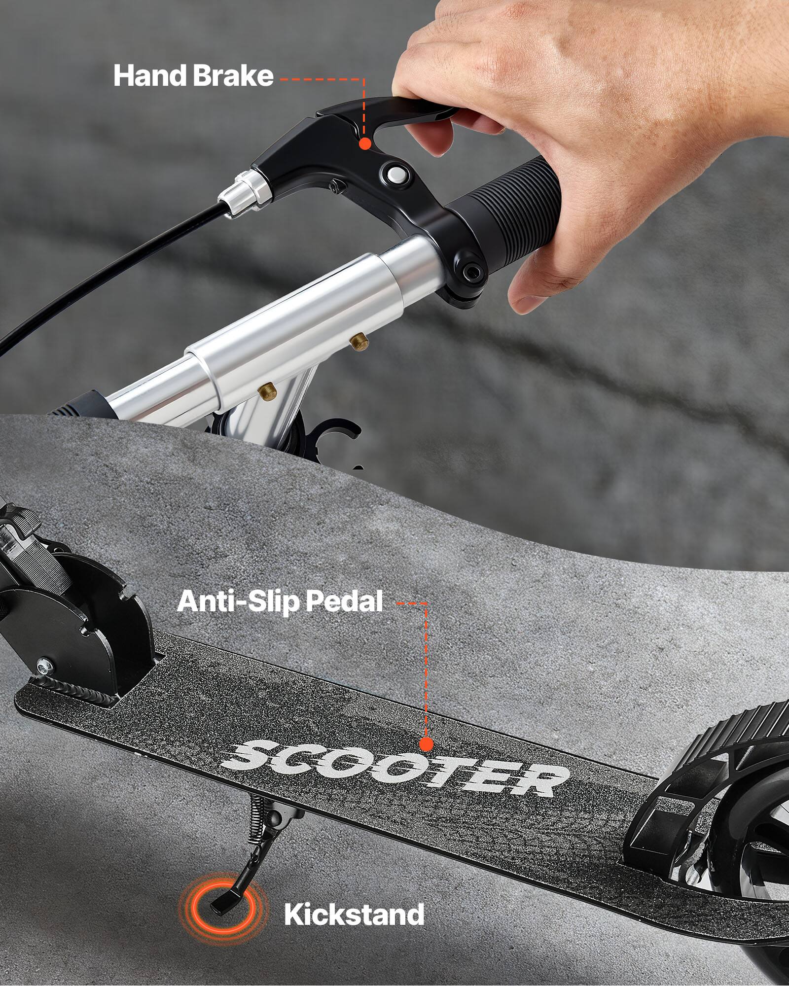 Hand Brake  
Anti-Slip Pedal  
Kickstand