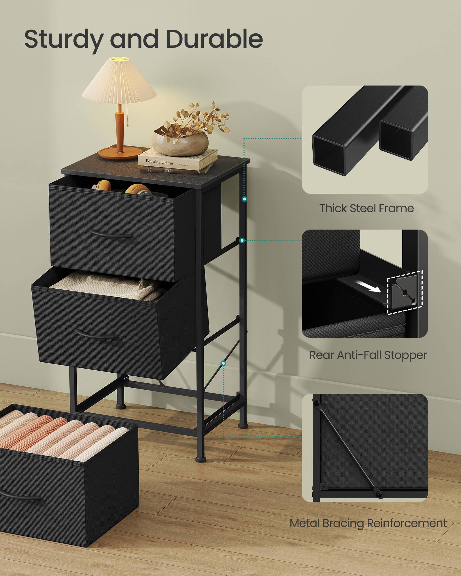 Sturdy and Durable

- Thick Steel Frame
- Rear Anti-Fall Stopper
- Metal Bracing Reinforcement