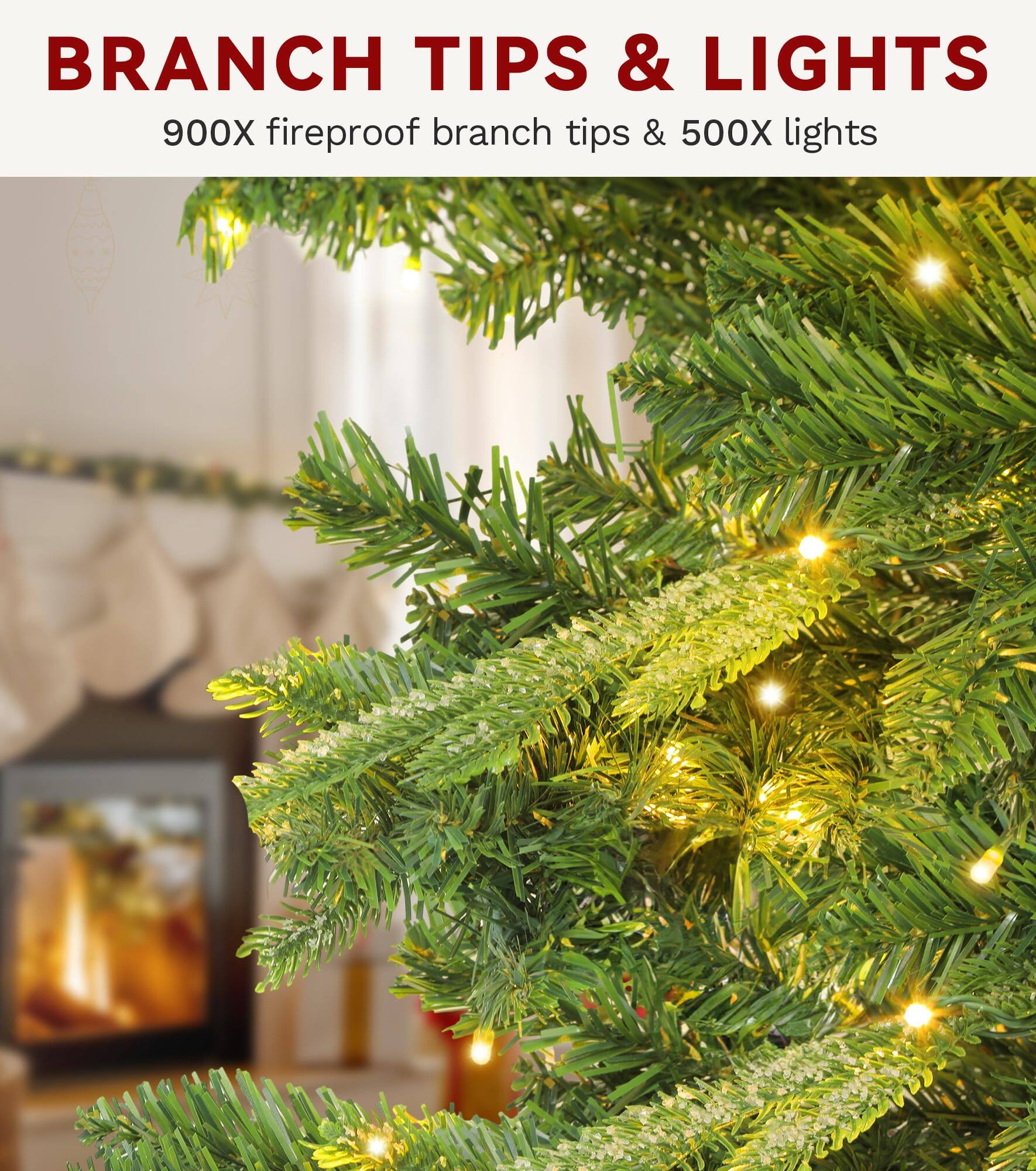 BRANCH TIPS & LIGHTS  
900X fireproof branch tips & 500X lights