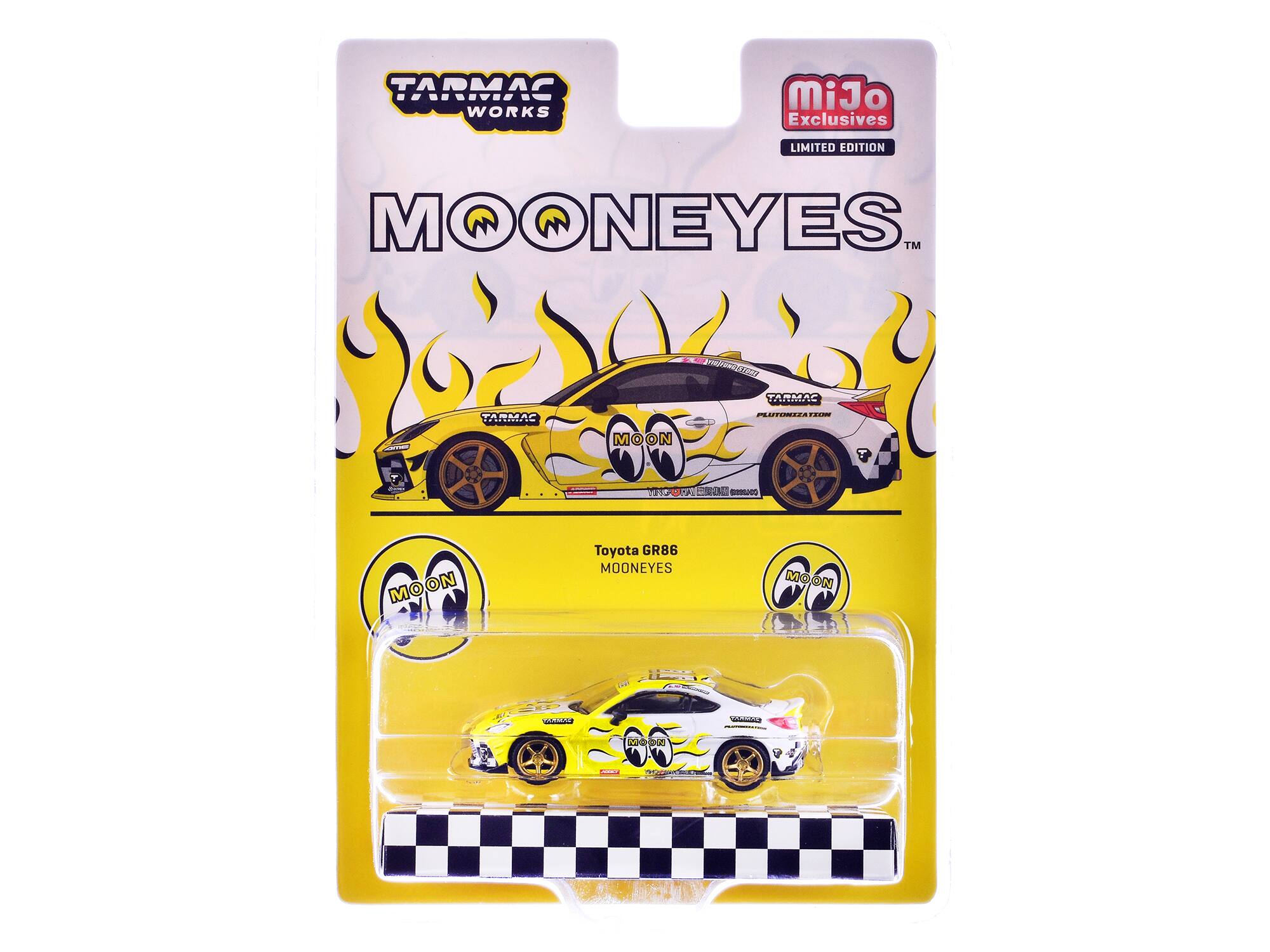 TARMAC WORKS  
MiJo Exclusives  
LIMITED EDITION  
MOONEYES™  
COMPAT  
TARMAC  
PLUTURIZA TAUN  
MOON  
315-500  
GAS ESSEAOO  
Toyota GR86 MOONEYES  
MOON