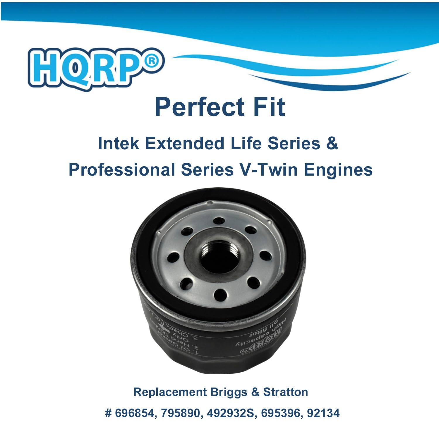 HQRP® Perfect Fit  
Intek Extended Life Series & Professional Series V-Twin Engines  
Replacement Briggs & Stratton  
# 696854, 795890, 492932S, 695396, 92134