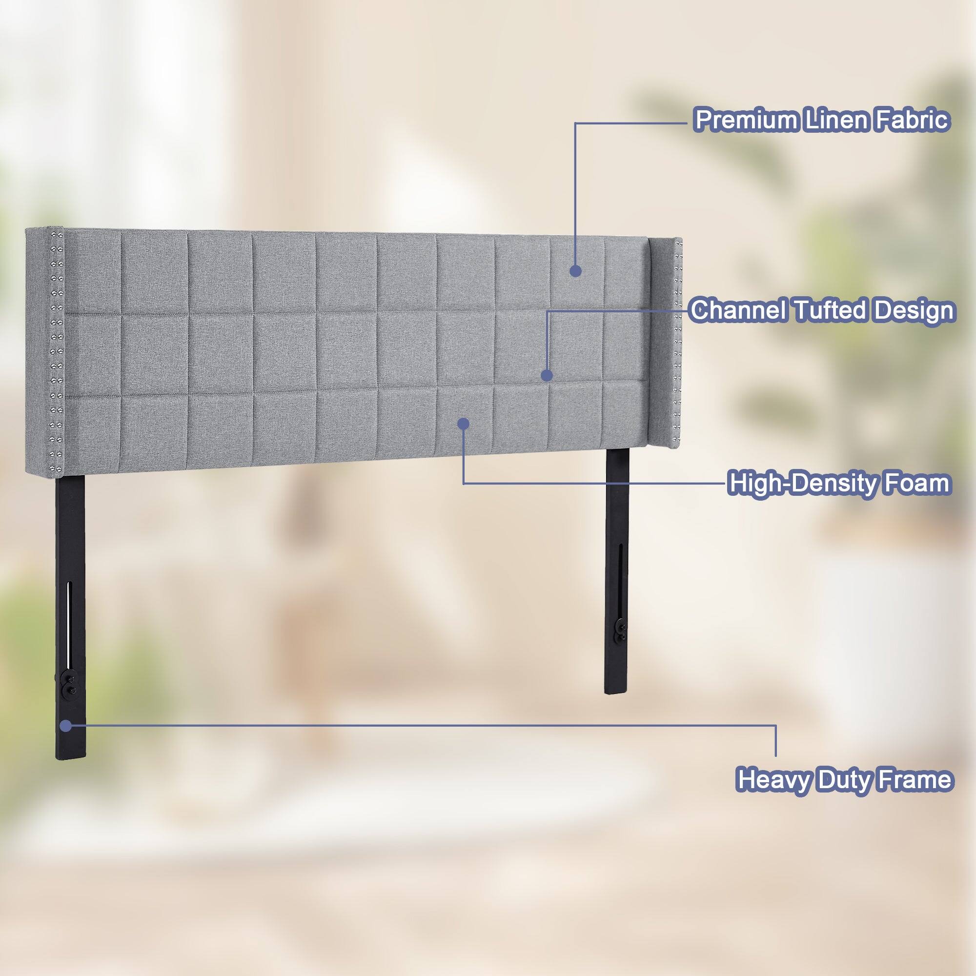 Premium Linen Fabric  
Channel Tufted Design  
High-Density Foam  
Heavy Duty Frame