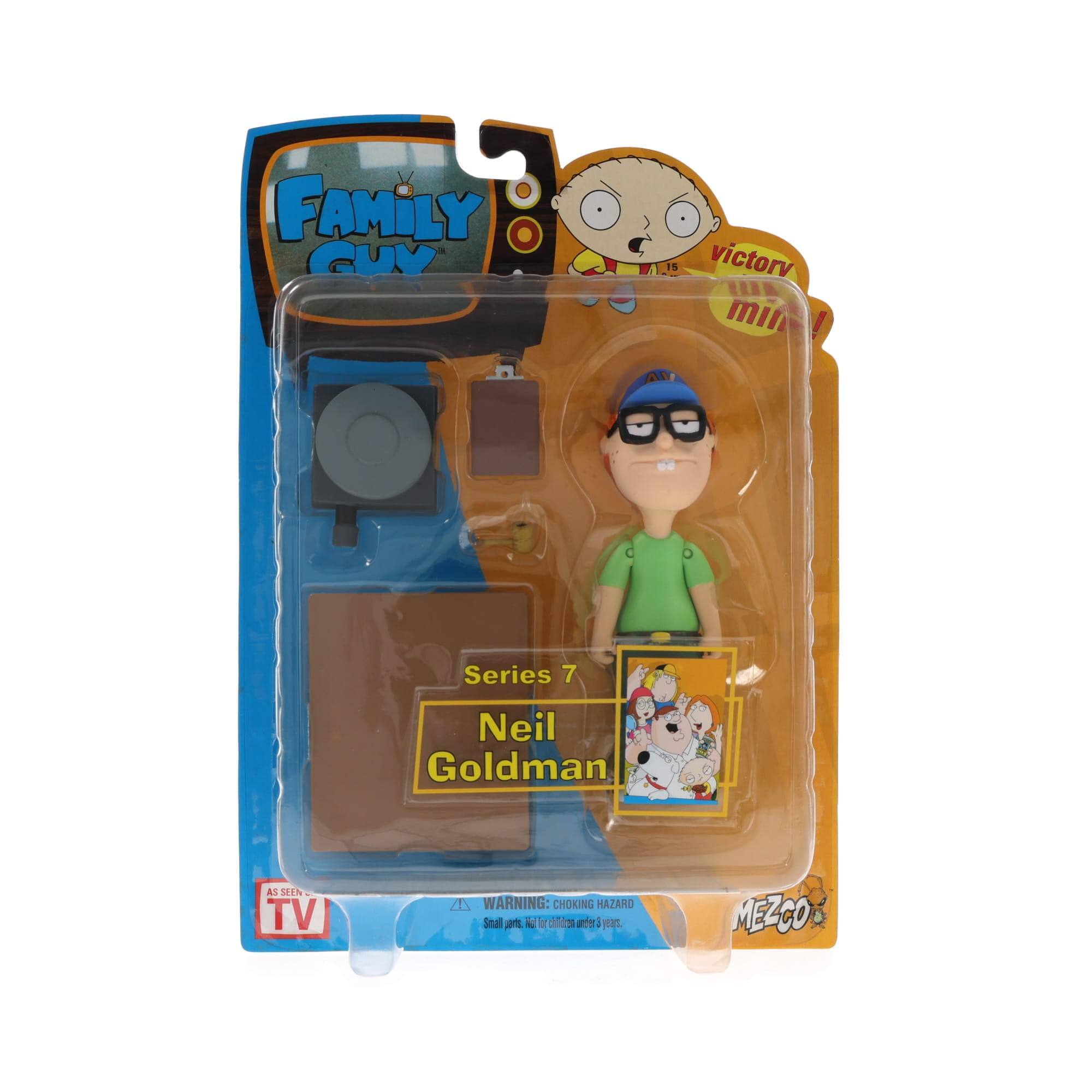 FAMILY GUY  
LAS victorv min!  
Series 7  
Neil Goldman  
AS STIN TV  
WARNING: CHOKING HAZARD  
Small parts. Not for children under 3 years.  
MEZCO