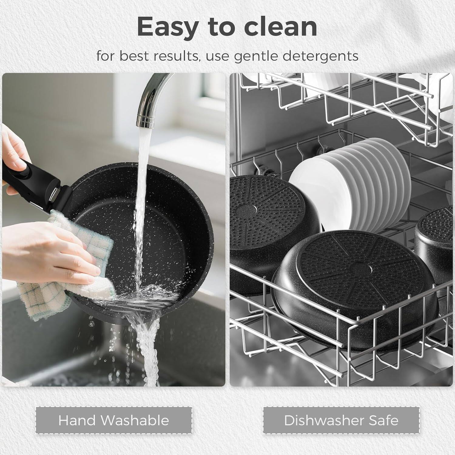 Easy to clean  
for best results, use gentle detergents  

Hand Washable  
Dishwasher Safe