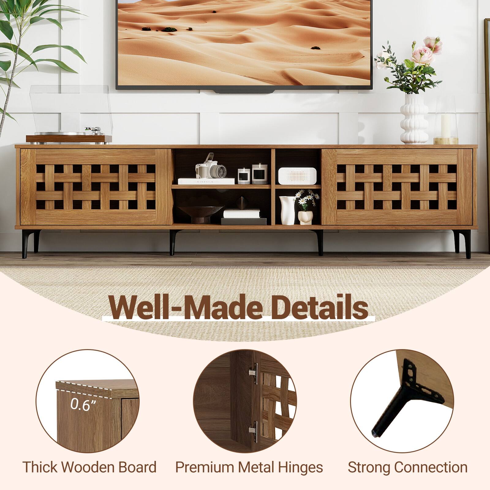 Well-Made Details

- 0.6" Thick Wooden Board
- Premium Metal Hinges
- Strong Connection