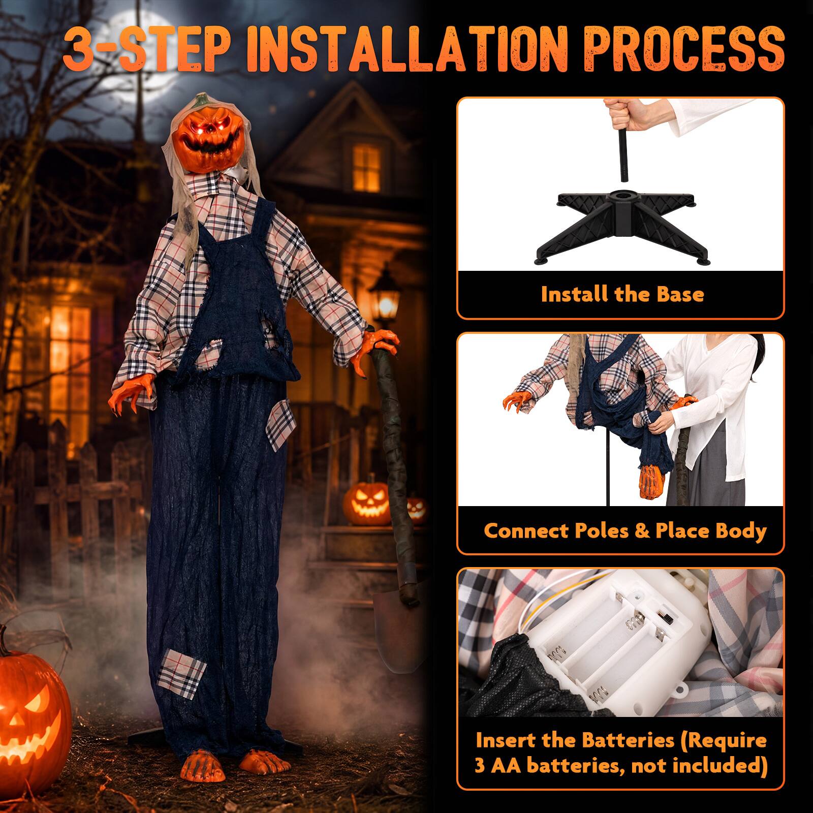 3-STEP INSTALLATION PROCESS

1. Install the Base
2. Connect Poles & Place Body
3. Insert the Batteries (Require 3 AA batteries, not included)