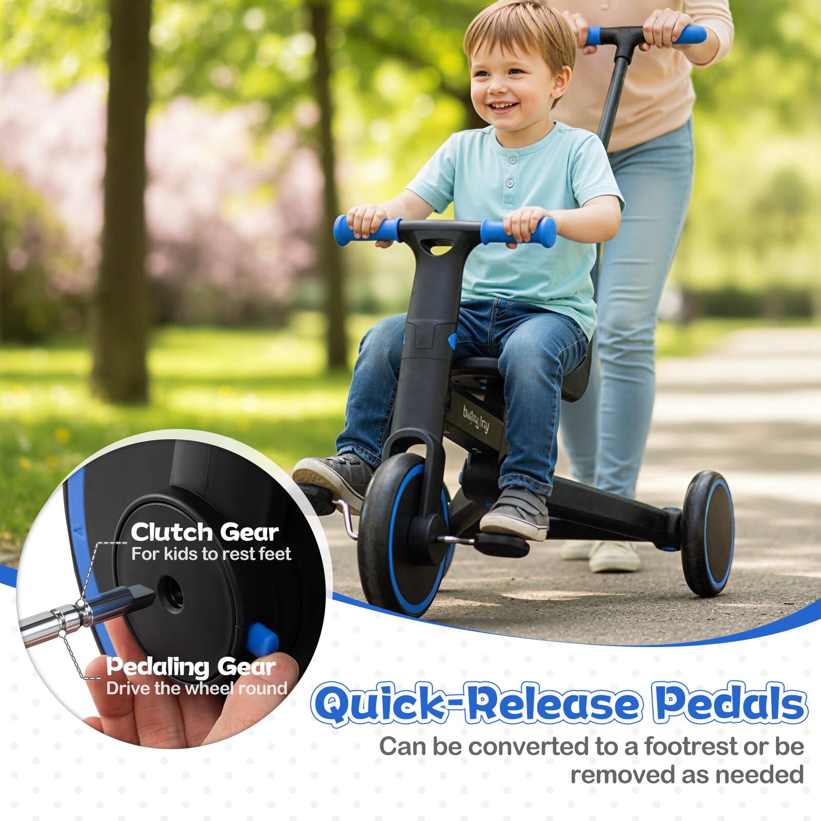 - Clutch Gear: For kids to rest feet
- Pedaling Gear: Drive the wheel round
- Quick-Release Pedals: Can be converted to a footrest or be removed as needed