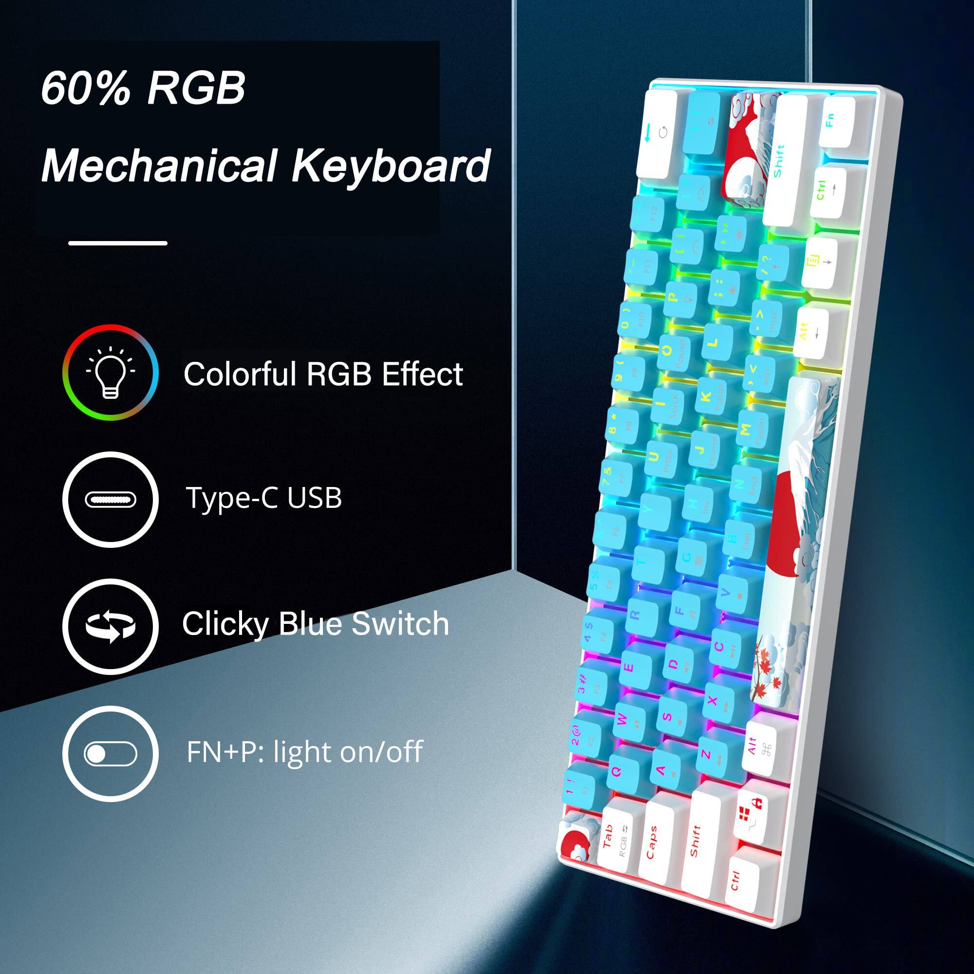 60% RGB Mechanical Keyboard

- Colorful RGB Effect
- Type-C USB
- Clicky Blue Switch
- FN+P: light on/off