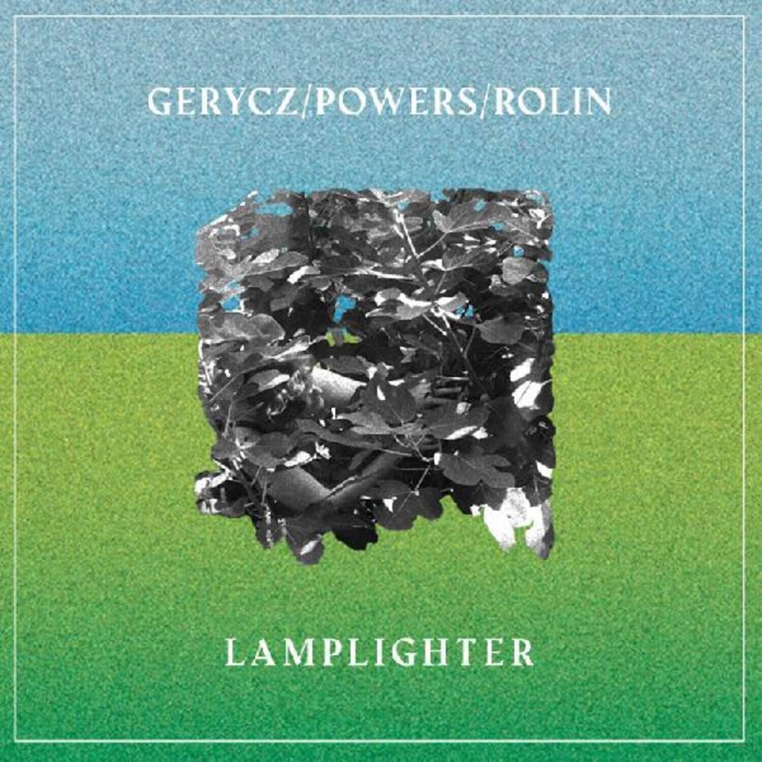GERYCZ/POWERS/ROLIN  
LAMPLIGHTER